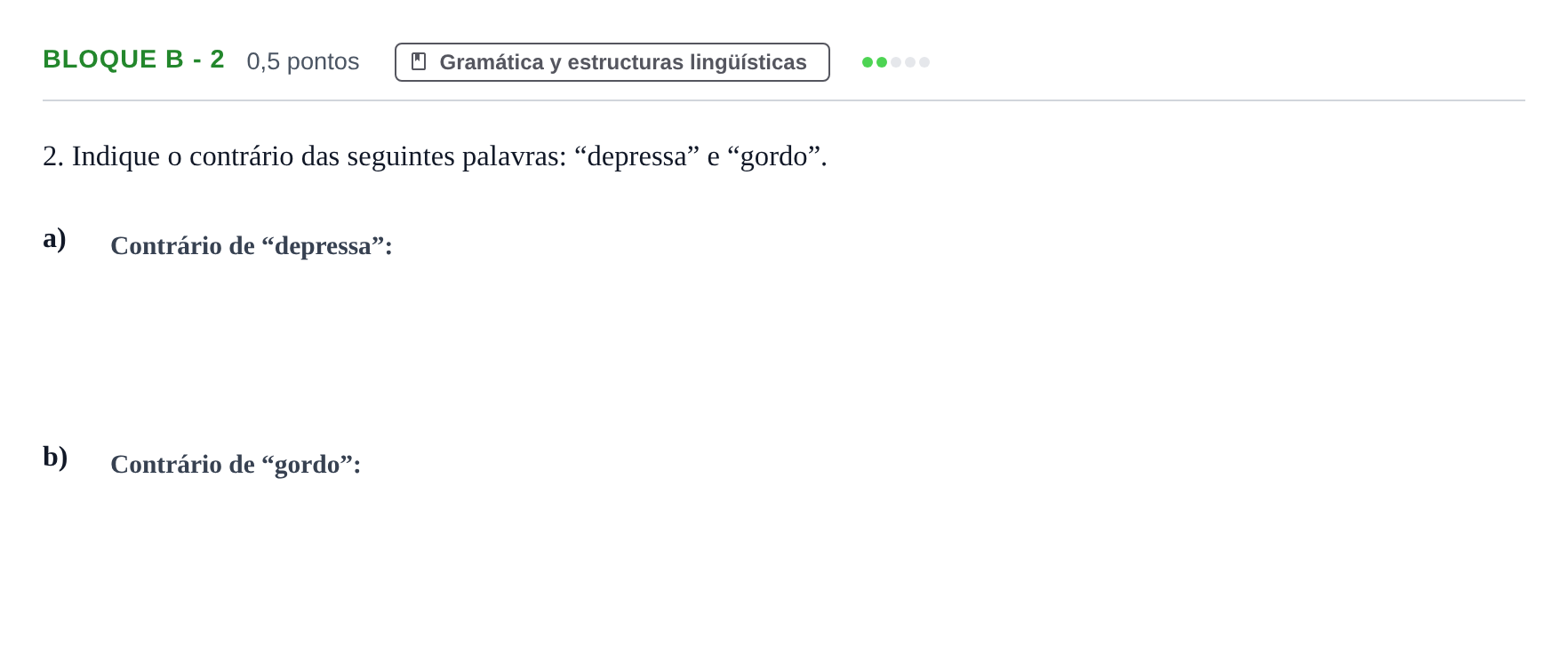 Enunciado: Bloque B - 2 · Portugués PAU Andalucía Examen 1 2020