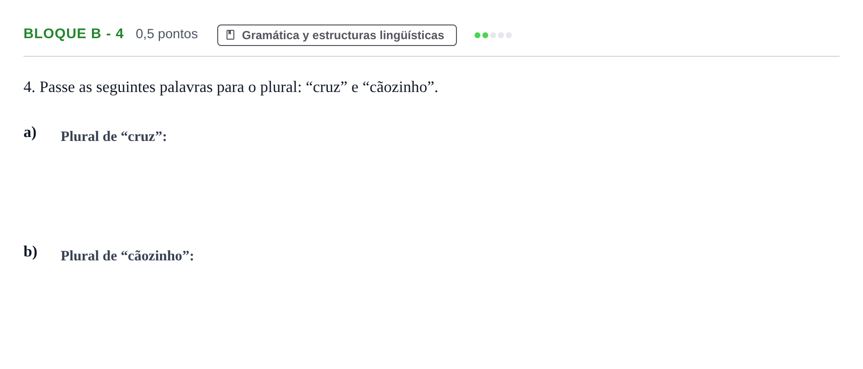Enunciado: Bloque B - 4 · Portugués PAU Andalucía Examen 1 2020