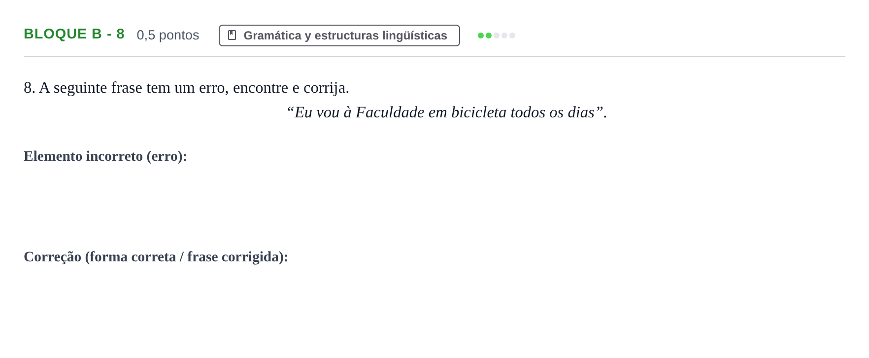 Enunciado: Bloque B - 8 · Portugués PAU Andalucía Examen 1 2020