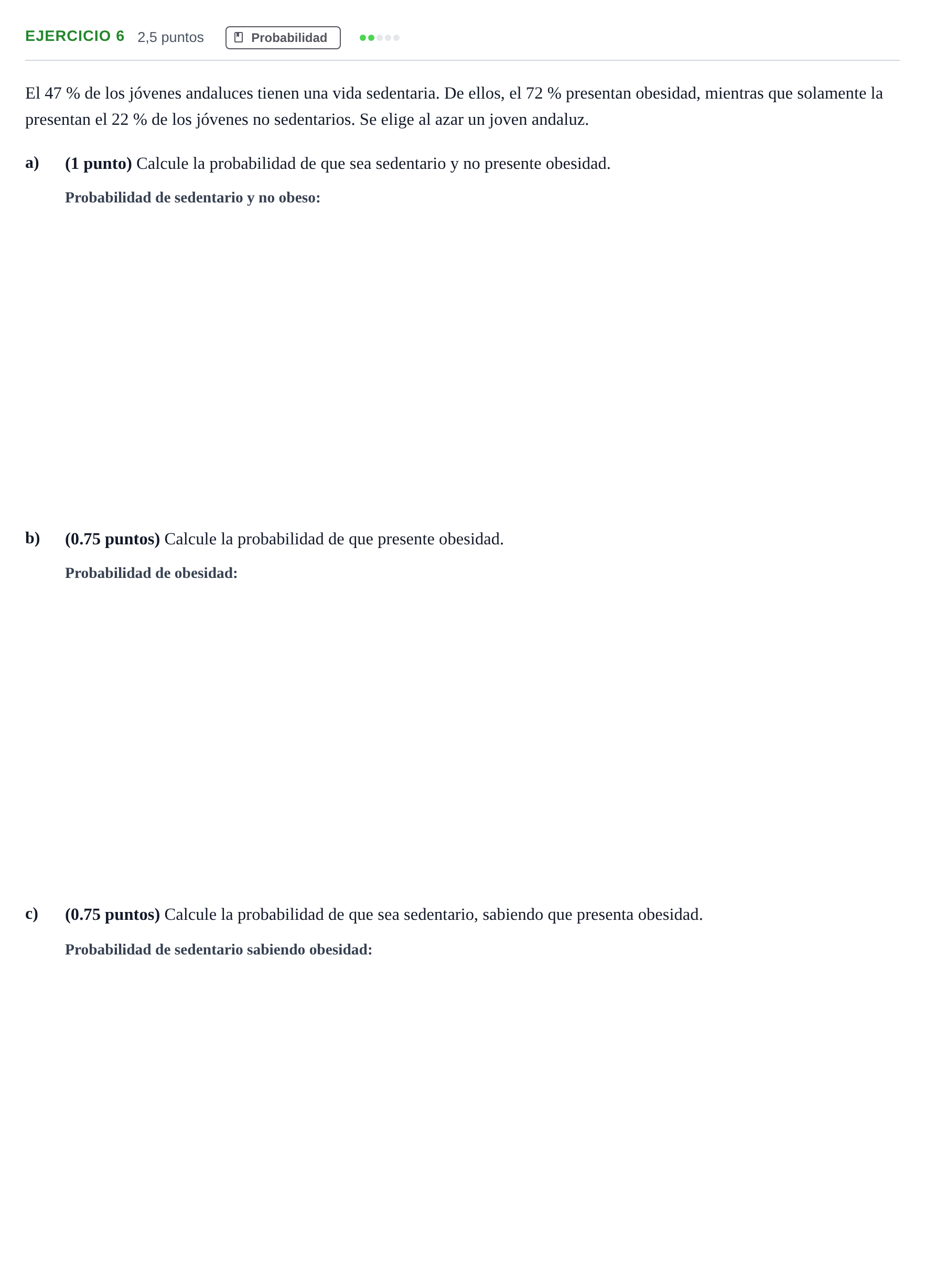 Enunciado: Ejercicio 6 · Matemáticas aplicadas a las Ciencias Sociales II PAU Andalucía Examen F 2020