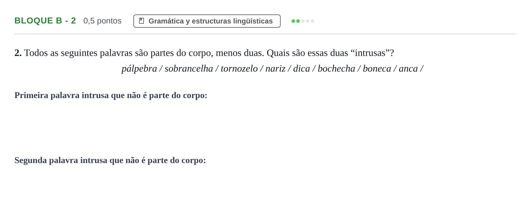Enunciado: Bloque B - 2 · Portugués PAU Andalucía Examen 2 2020