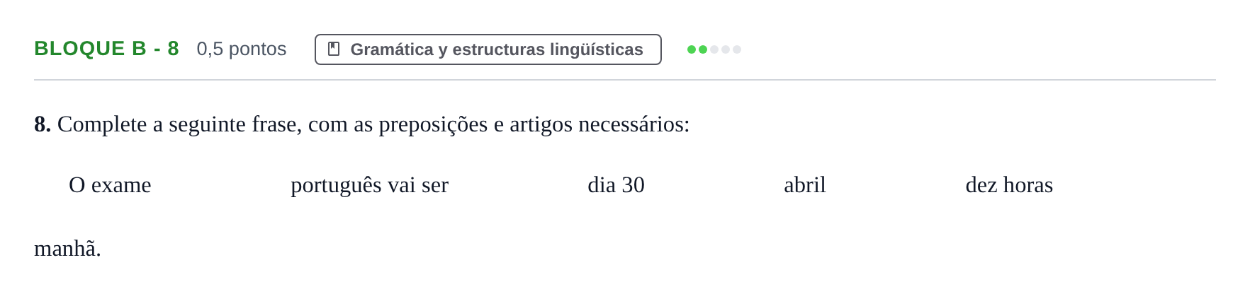 Enunciado: Bloque B - 8 · Portugués PAU Andalucía Examen 2 2020