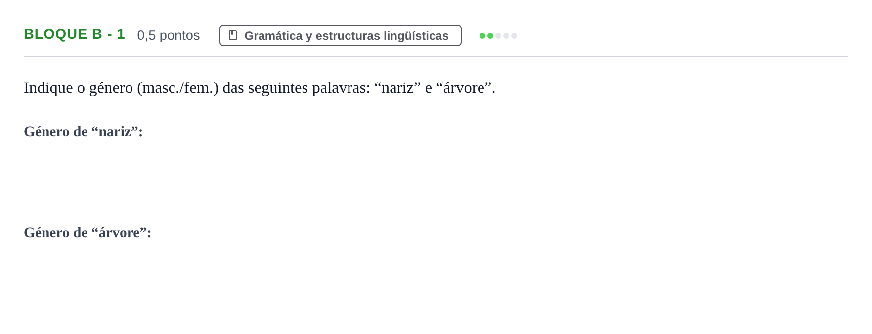 Enunciado: Bloque B - 1 · Portugués PAU Andalucía Examen 3 2020