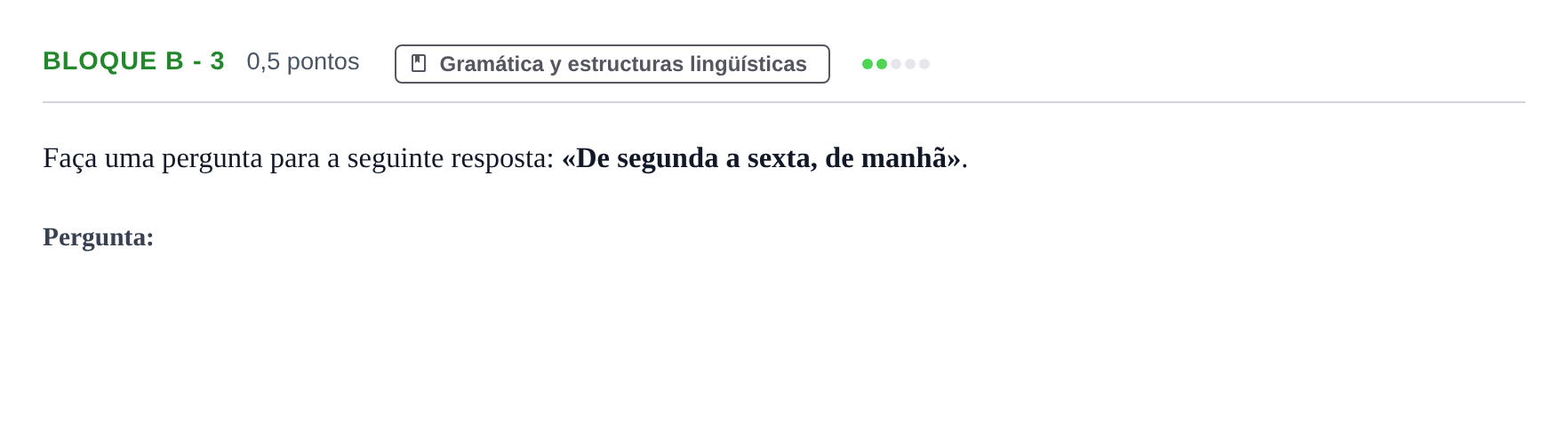 Enunciado: Bloque B - 3 · Portugués PAU Andalucía Examen 5 2020