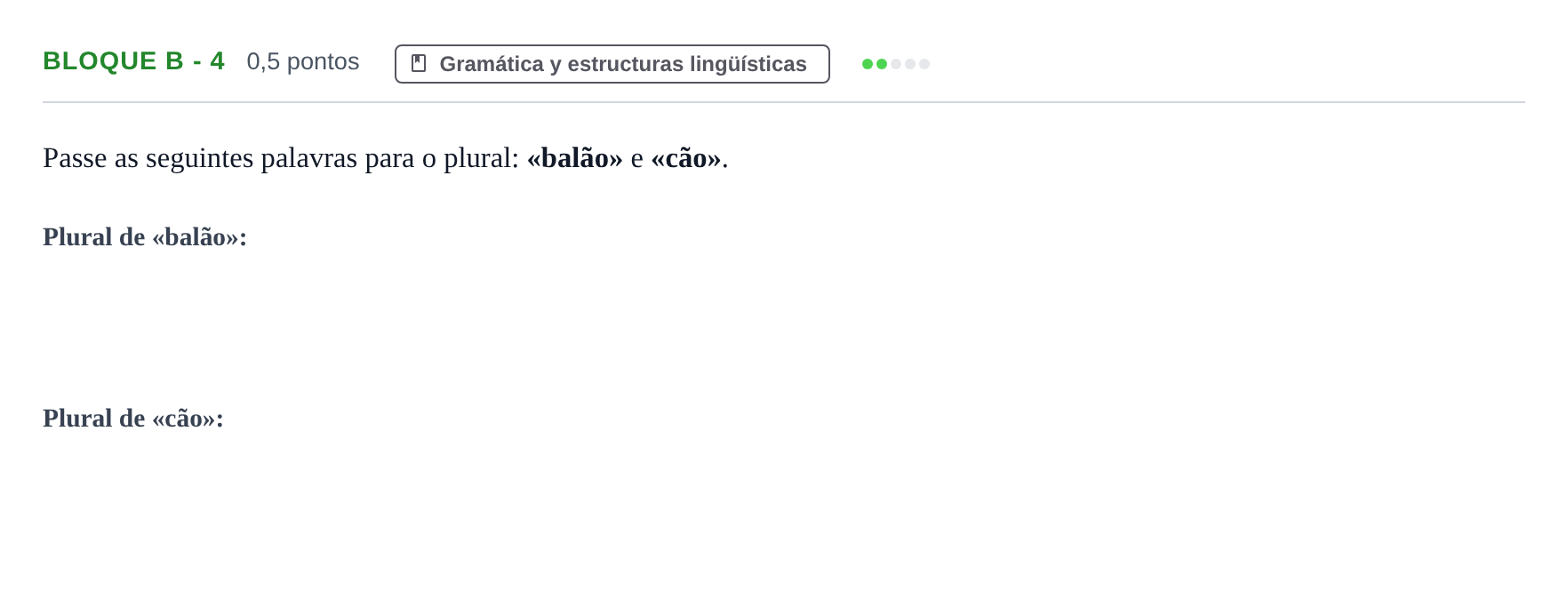 Enunciado: Bloque B - 4 · Portugués PAU Andalucía Examen 5 2020