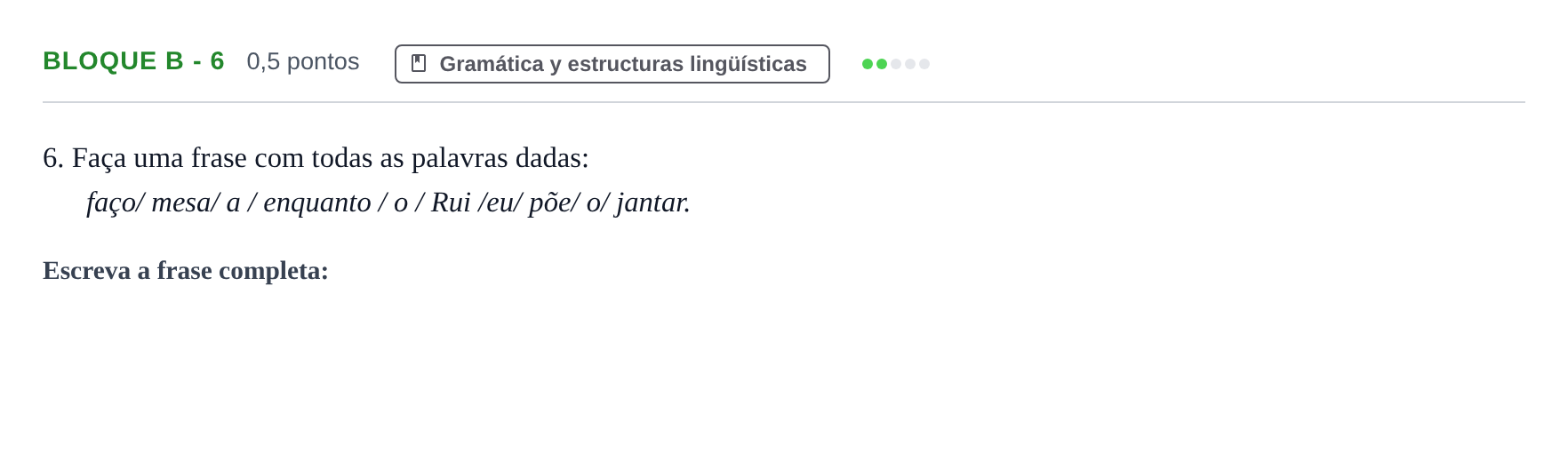 Enunciado: Bloque B - 6 · Portugués PAU Andalucía Examen 5 2020