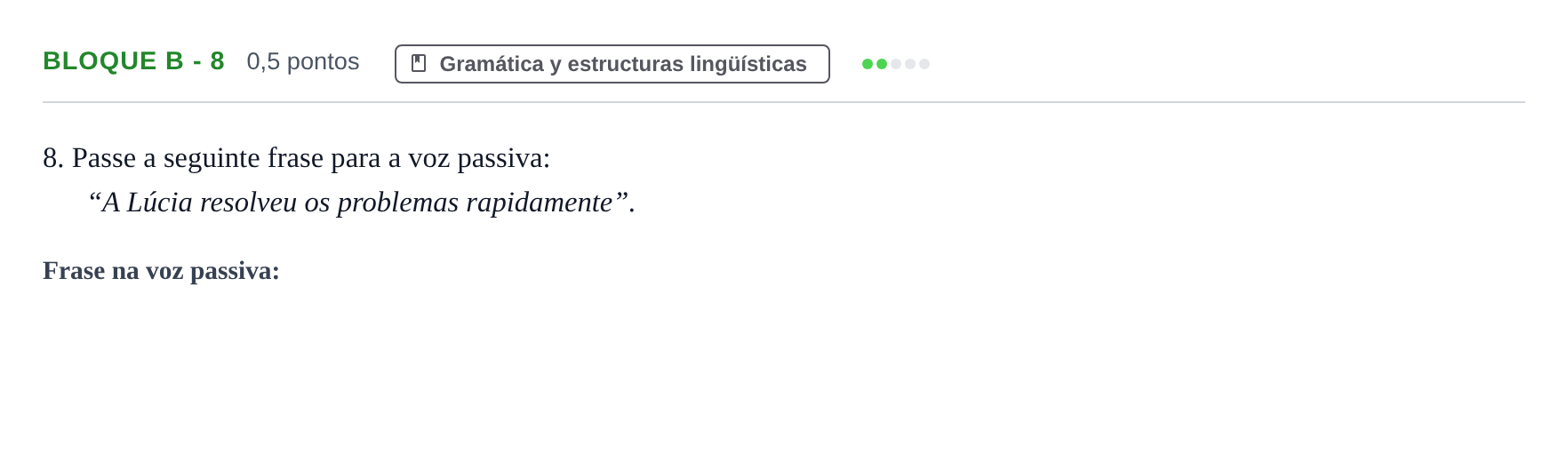 Enunciado: Bloque B - 8 · Portugués PAU Andalucía Examen 5 2020
