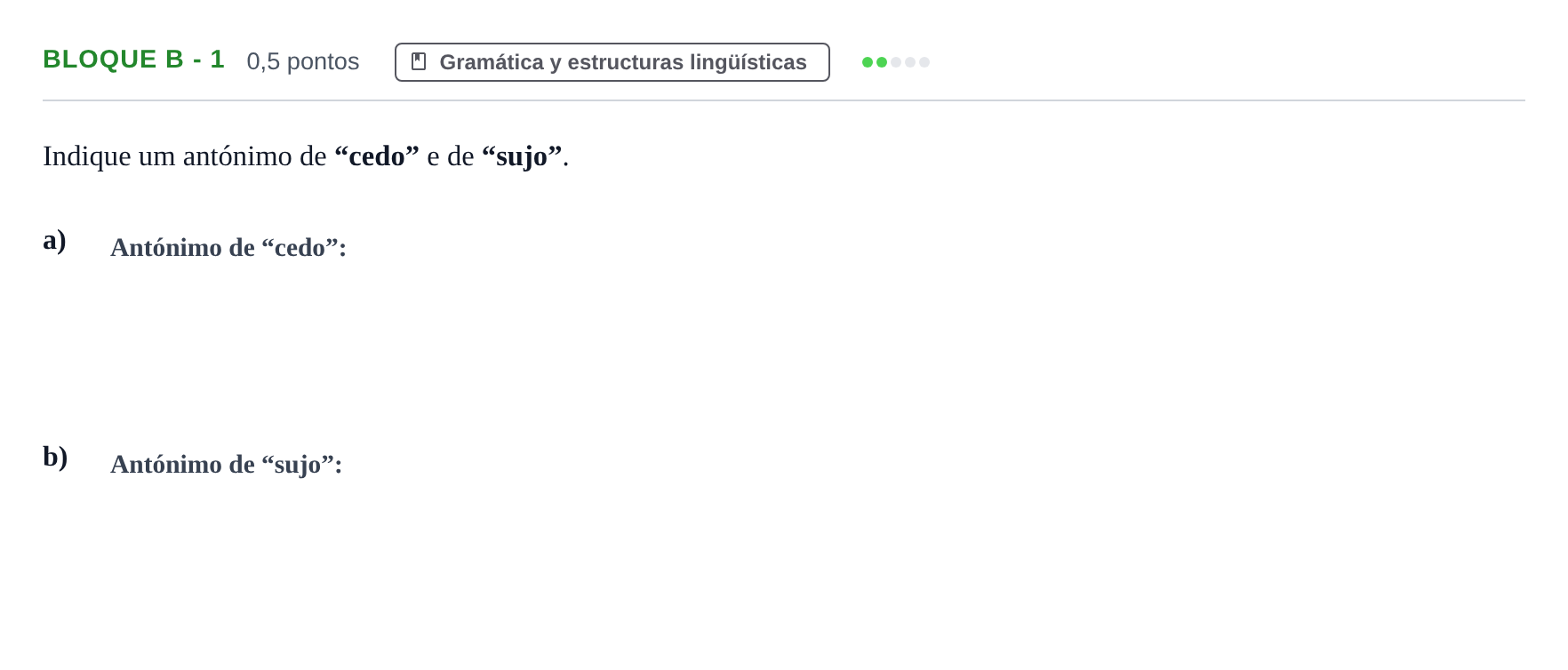 Enunciado: Bloque B - 1 · Portugués PAU Andalucía Examen 6 2020