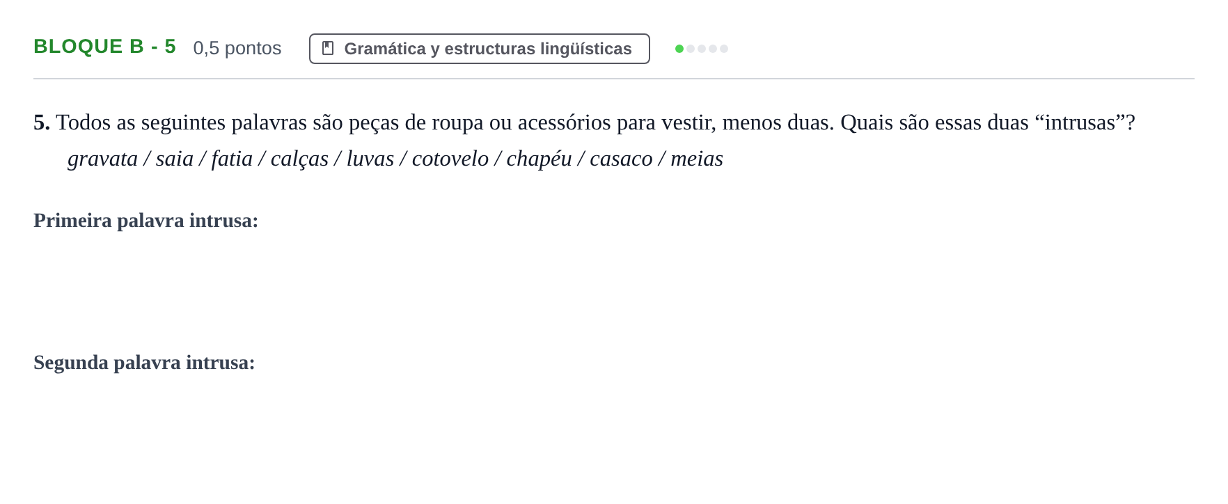 Enunciado: Bloque B - 5 · Portugués PAU Andalucía Examen 7 2020