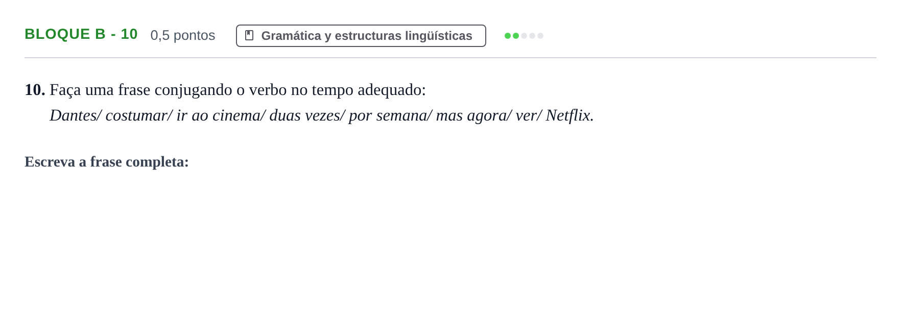 Enunciado: Bloque B - 10 · Portugués PAU Andalucía Examen 8 2020