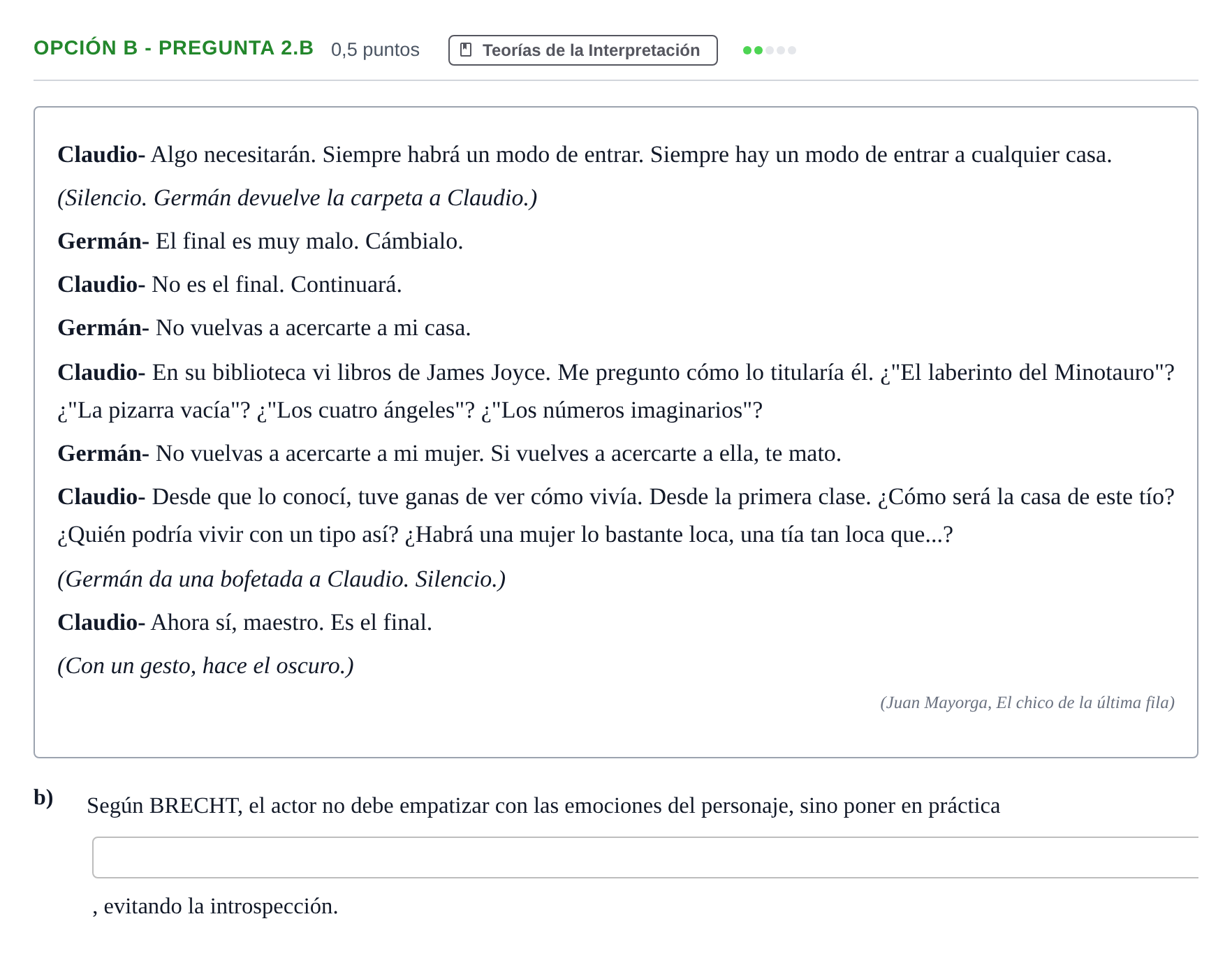 Enunciado: Opción B - Pregunta 2.b · Artes Escénicas PAU Andalucía Reserva B 2019