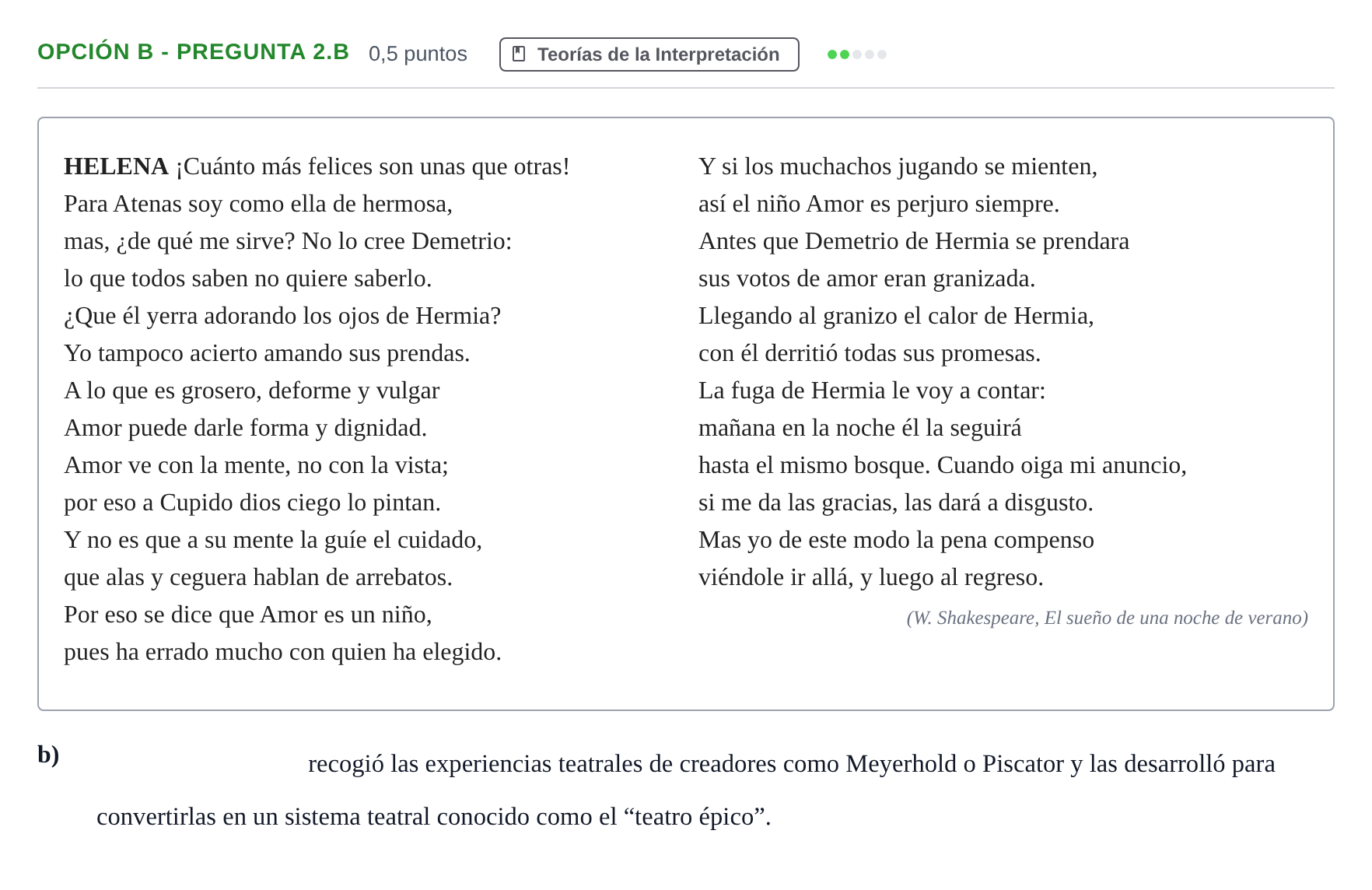 Enunciado: Opción B - Pregunta 2.b · Artes Escénicas PAU Andalucía Reserva A 2019