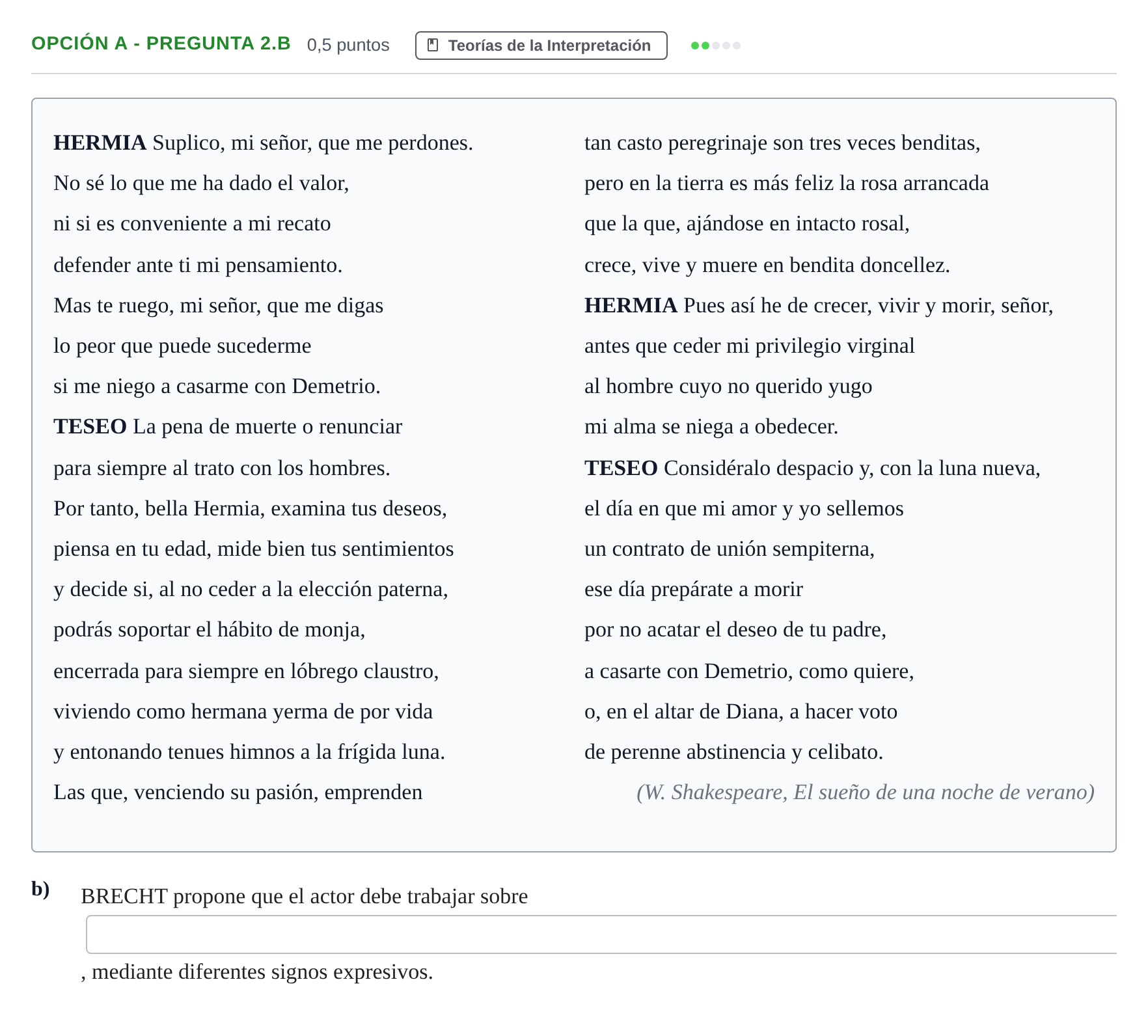 Enunciado: Opción A - Pregunta 2.b · Artes Escénicas PAU Andalucía Ordinaria Suplente 2019
