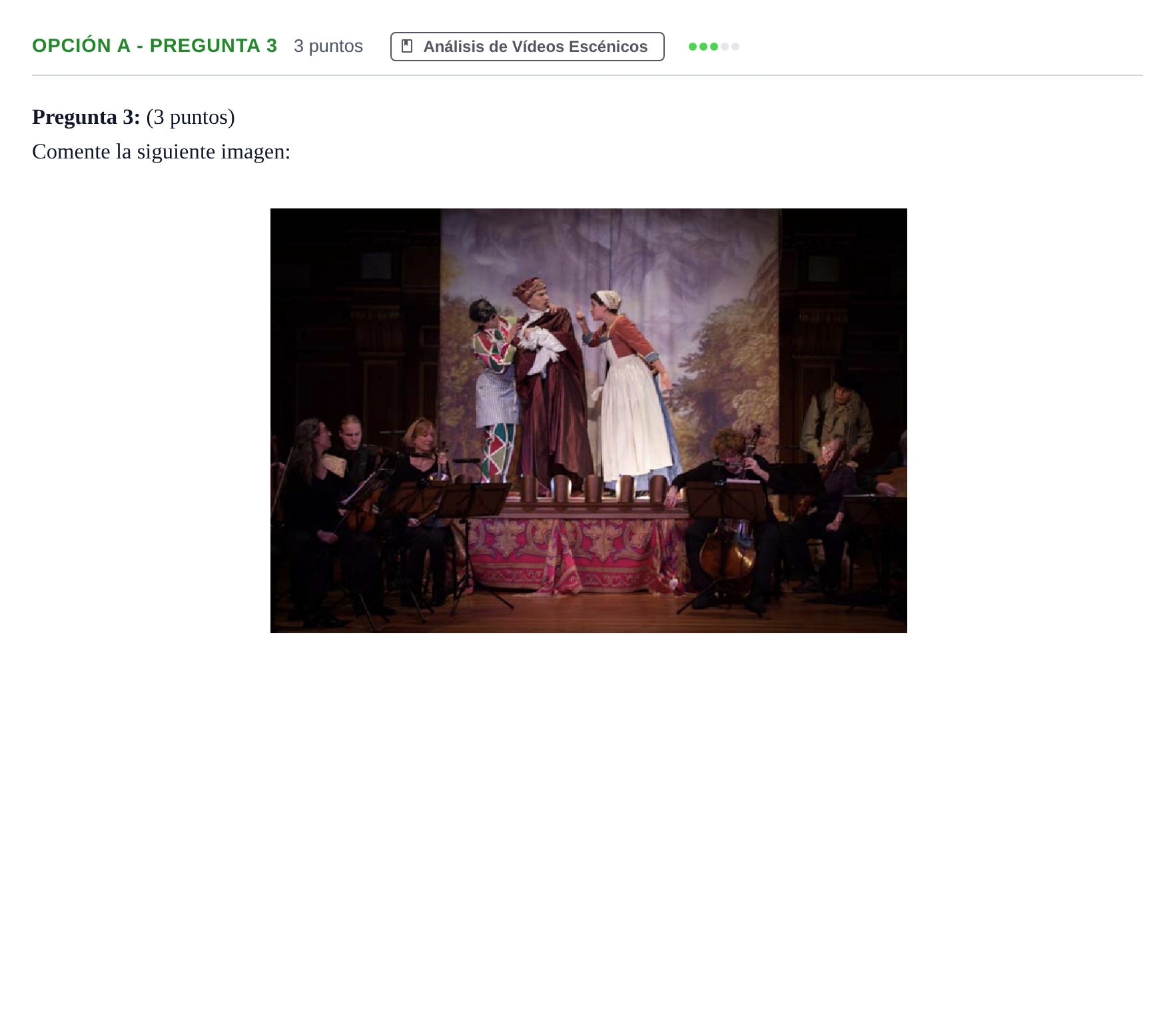 Enunciado: Opción A - Pregunta 3 · Artes Escénicas PAU Andalucía Ordinaria Suplente 2019