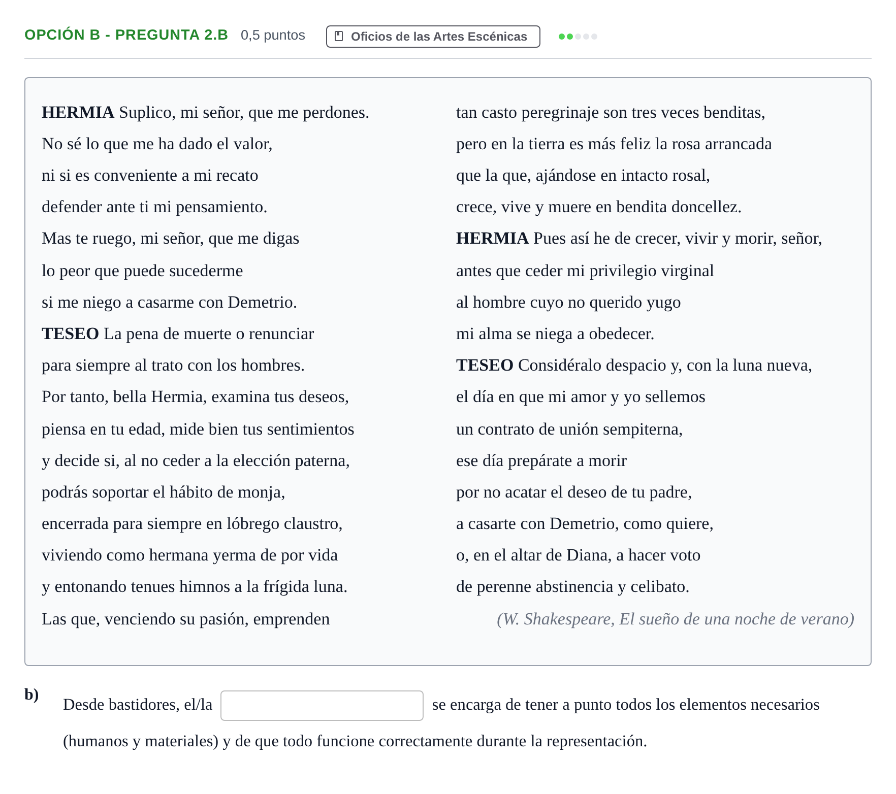 Enunciado: Opción B - Pregunta 2.b · Artes Escénicas PAU Andalucía Ordinaria Suplente 2019