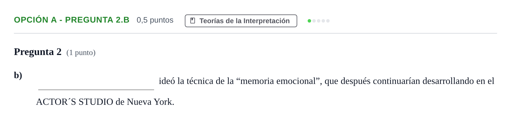 Enunciado: Opción A - Pregunta 2.b · Artes Escénicas PAU Andalucía Extraordinaria Suplente 2019