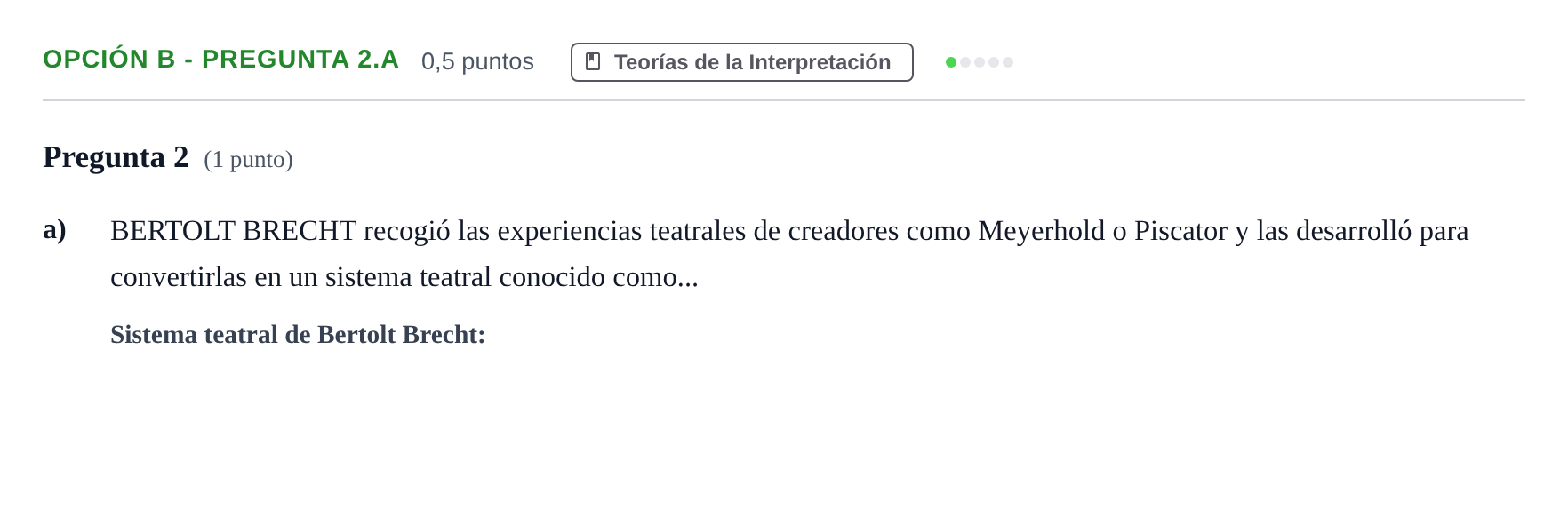 Enunciado: Opción B - Pregunta 2.a · Artes Escénicas PAU Andalucía Extraordinaria Suplente 2019