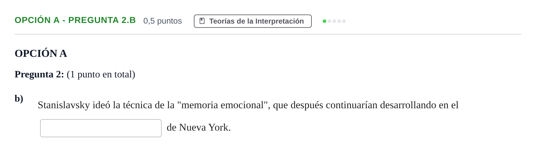 Enunciado: Opción A - Pregunta 2.b · Artes Escénicas PAU Andalucía Extraordinaria Titular 2019