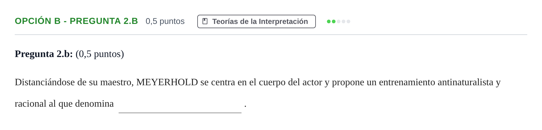 Enunciado: Opción B - Pregunta 2.b · Artes Escénicas PAU Andalucía Extraordinaria Titular 2019