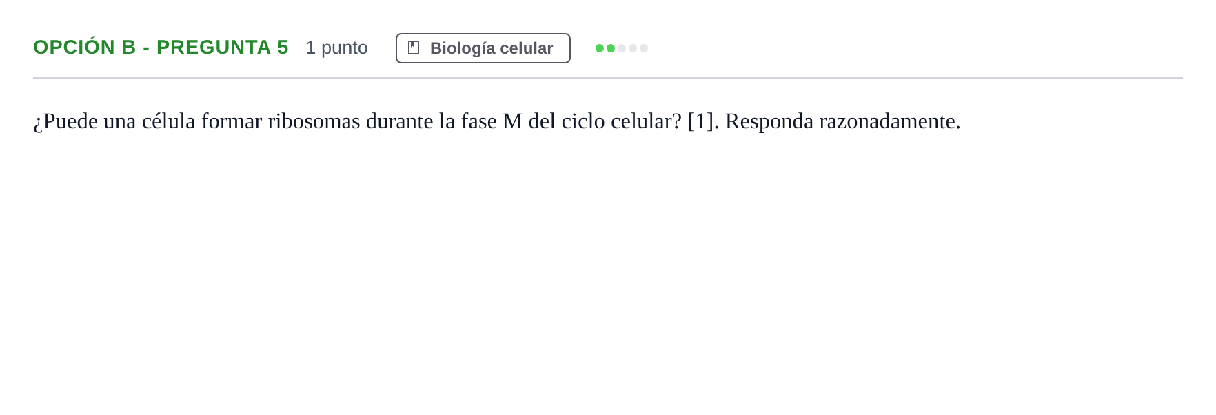 Enunciado: Opción B - Pregunta 5 · Biología PAU Andalucía Extraordinaria Suplente 2019
