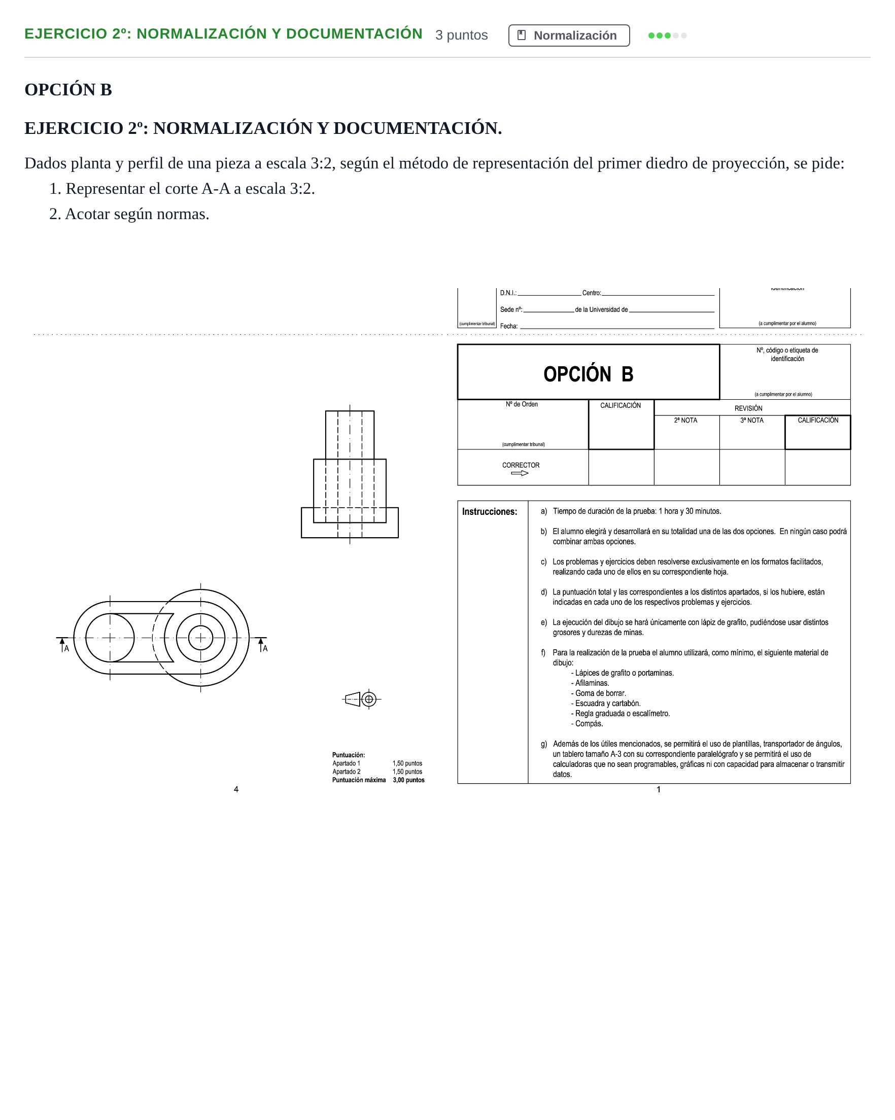 Enunciado: Ejercicio 2º: Normalización y Documentación · Dibujo técnico II PAU Andalucía Reserva A Opción B 2019
