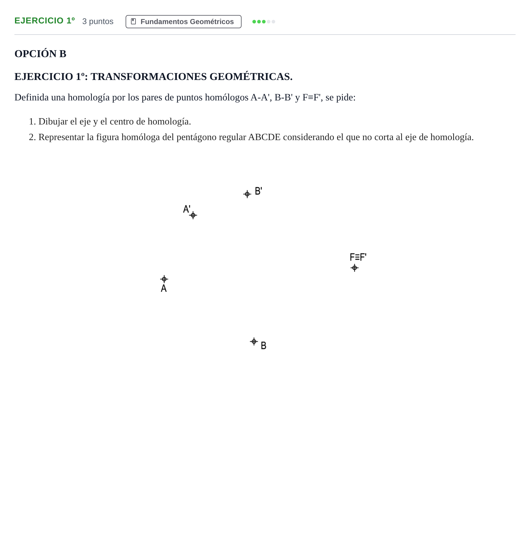 Enunciado: Ejercicio 1º · Dibujo técnico II PAU Andalucía Reserva B Opción B 2019
