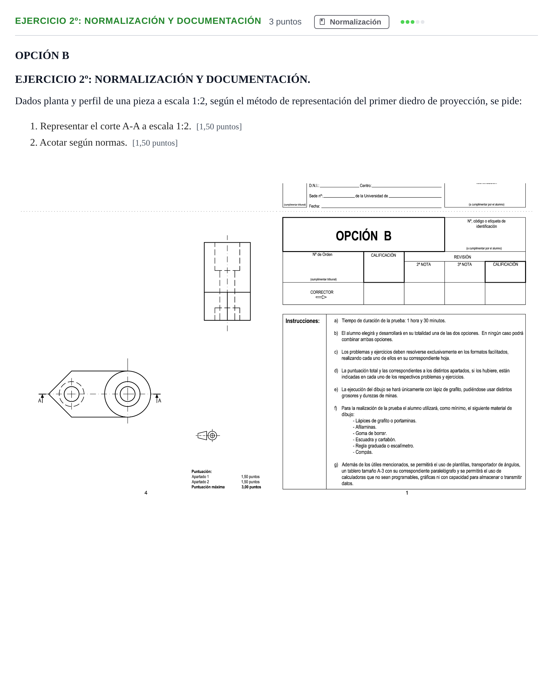 Enunciado: Ejercicio 2º: Normalización y Documentación · Dibujo técnico II PAU Andalucía Extraordinaria Titular Opción B 2019