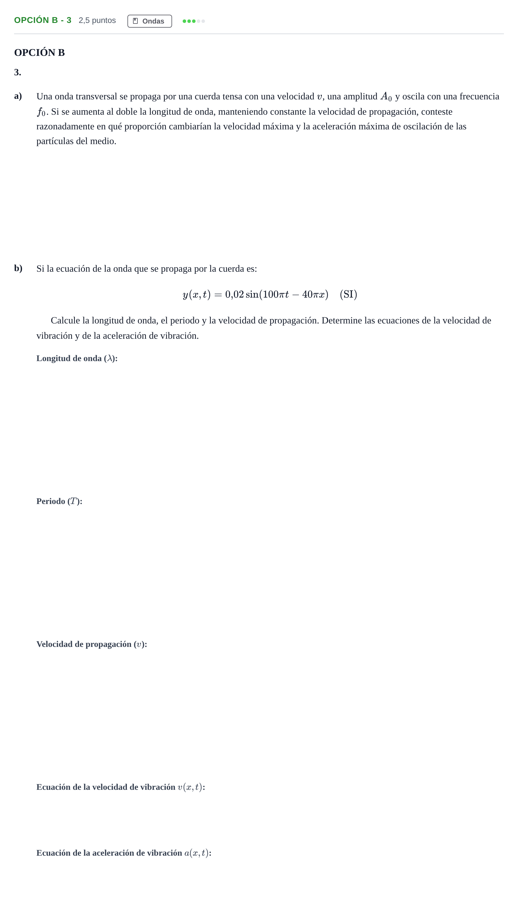 Enunciado: Opción B - 3 · Física PAU Andalucía Ordinaria Suplente 2019