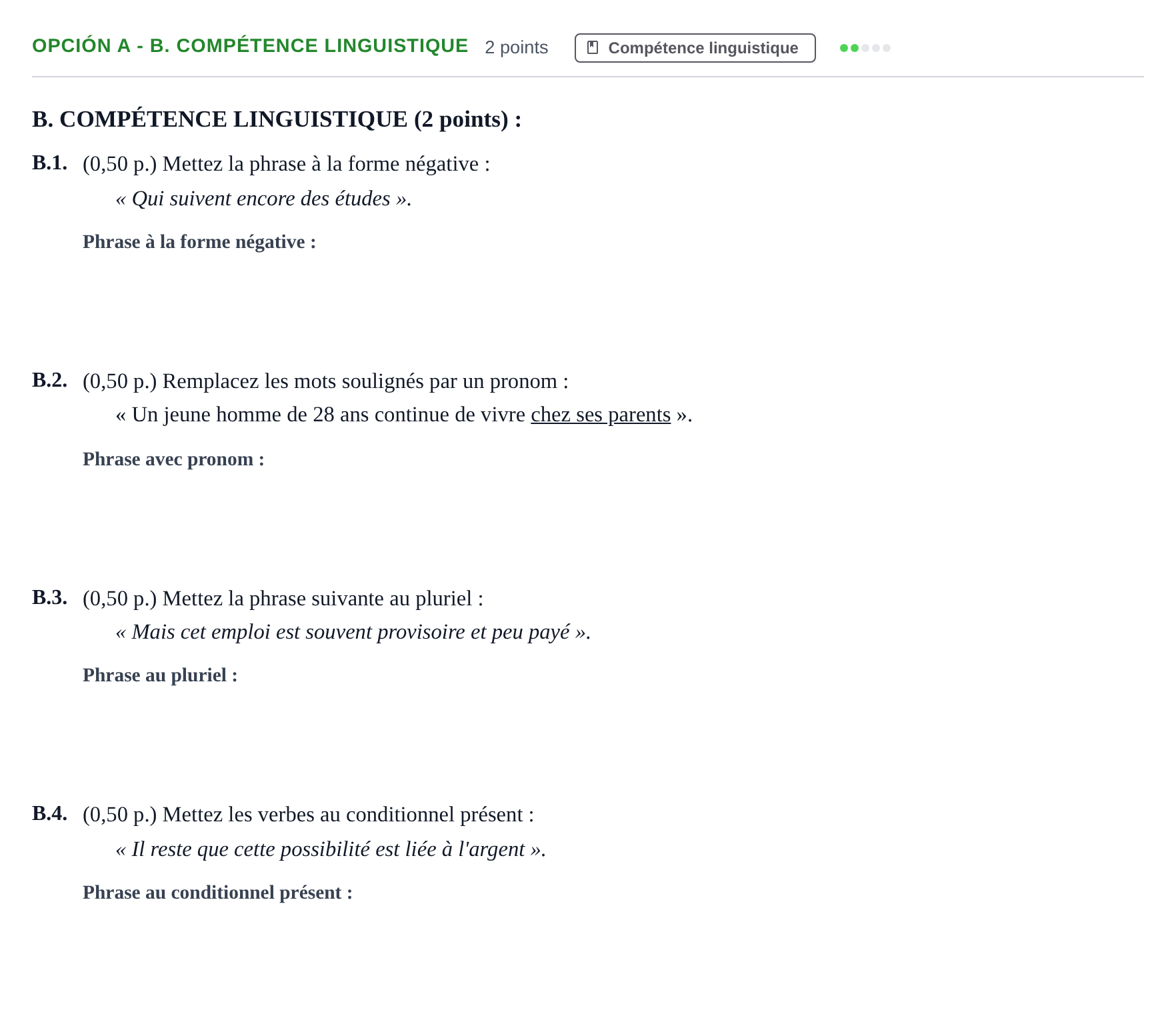 Enunciado: Opción A - B. Compétence linguistique · Francés PAU Andalucía Ordinaria Titular (Acceso) 2019