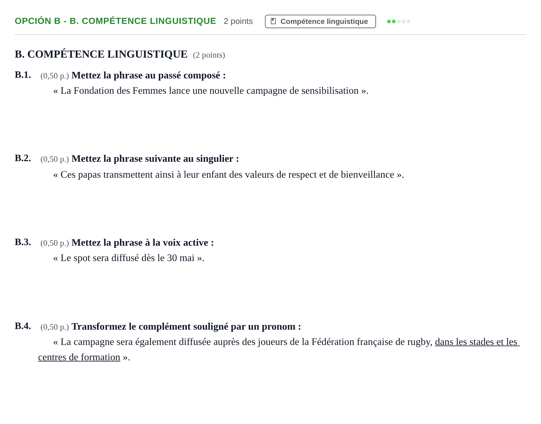 Enunciado: Opción B - B. Compétence linguistique · Francés PAU Andalucía Ordinaria Titular (Admisión) 1 2019
