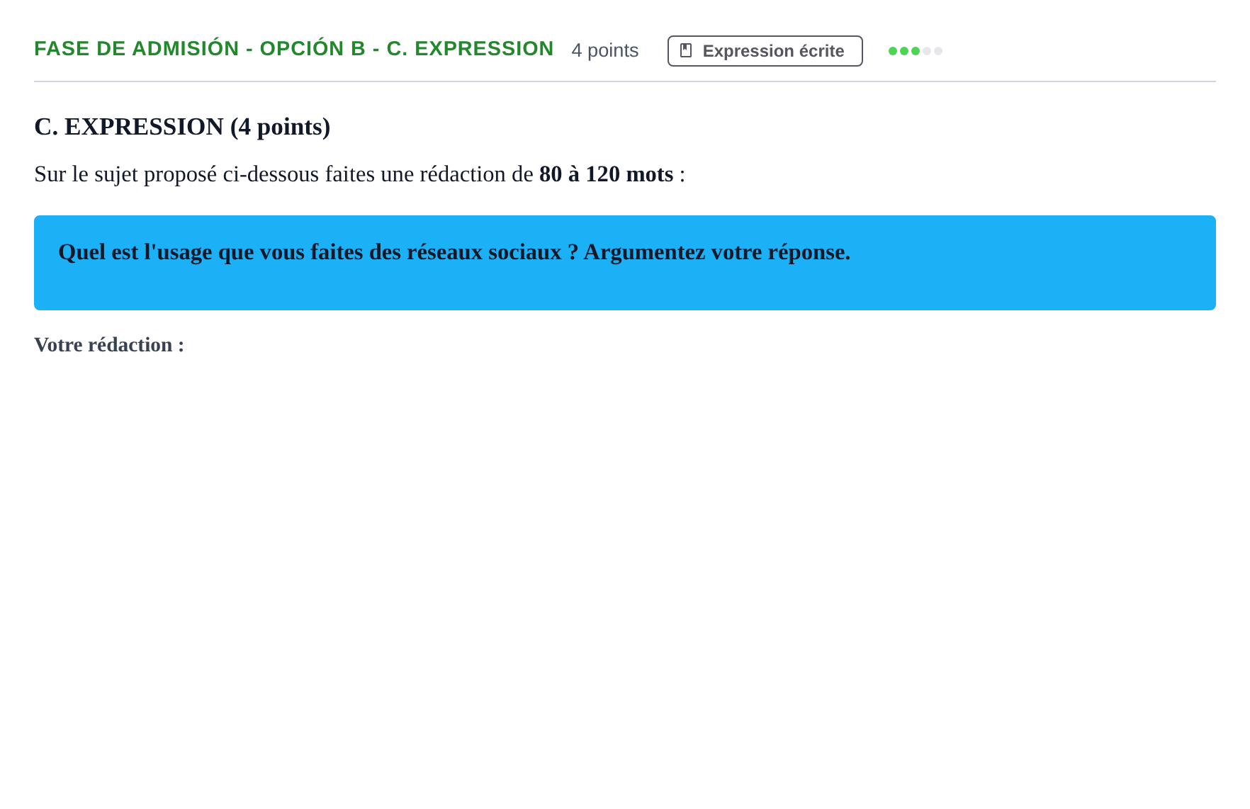 Enunciado: Ejercicio Fase de Admisión - Opción B - C. Expression · Francés PAU Andalucía Extraordinaria Titular 2019