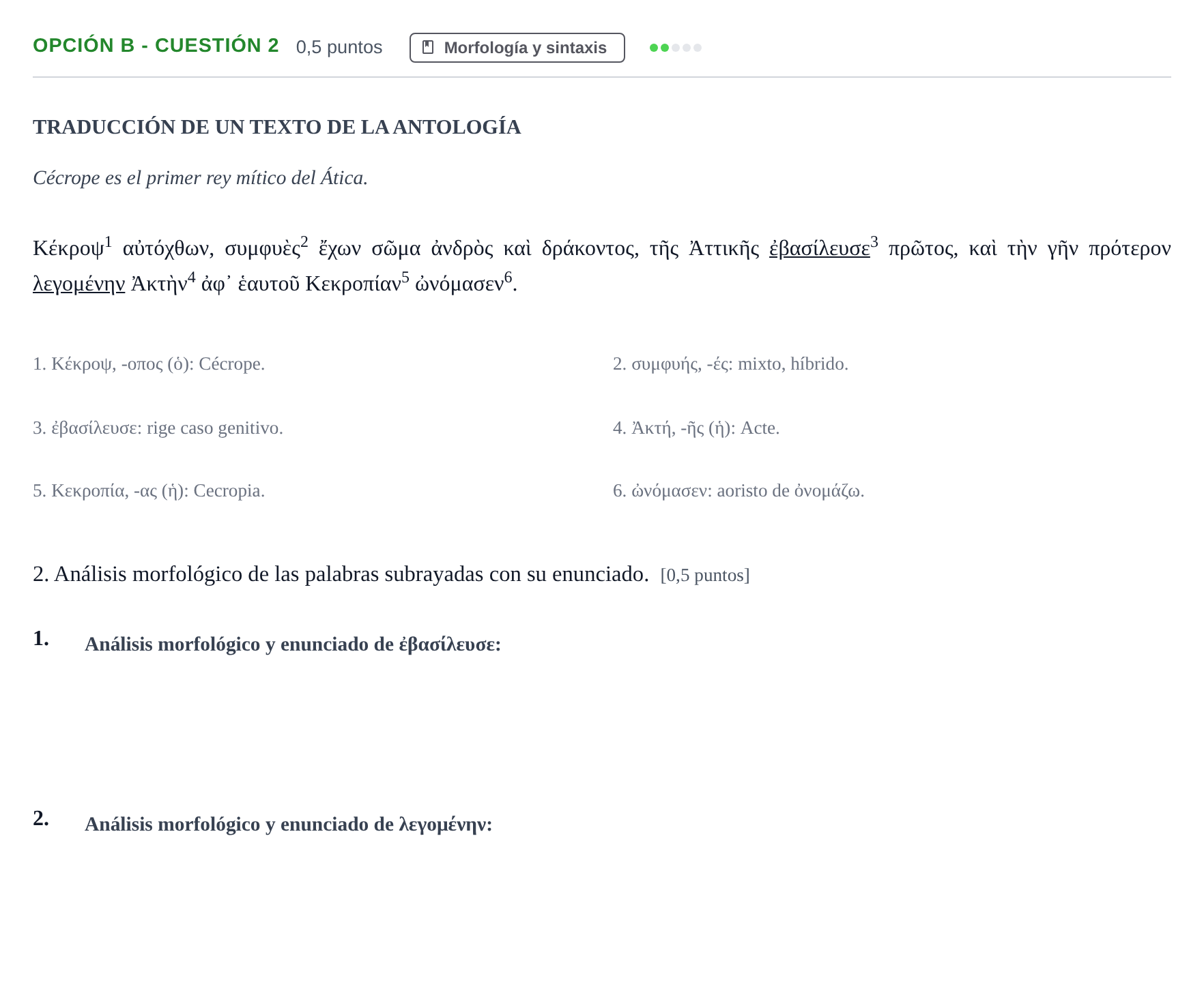 Enunciado: Opción B - Cuestión 2 · Griego II PAU Andalucía Reserva A 2019