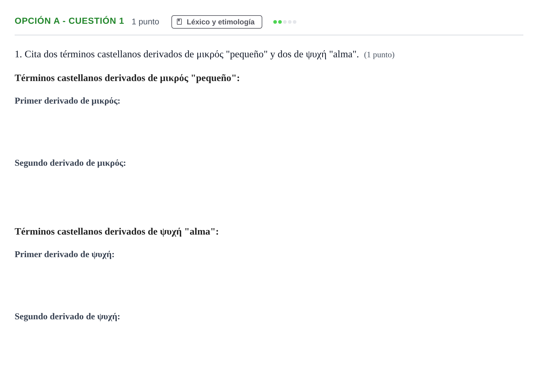 Enunciado: Opción A - Cuestión 1 · Griego II PAU Andalucía Ordinaria Suplente 2019