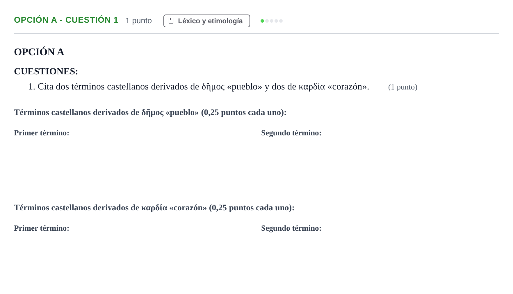 Enunciado: Opción A - Cuestión 1 · Griego II PAU Andalucía Extraordinaria Suplente 2019