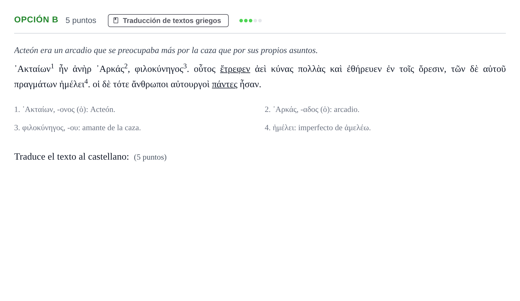Enunciado: Opción B - Traducción · Griego II PAU Andalucía Ordinaria Titular 2019