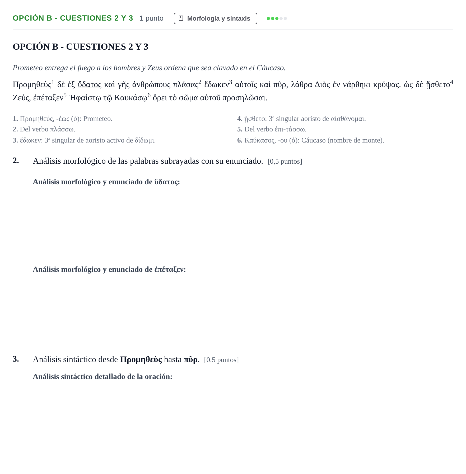 Enunciado: Opción B - Cuestiones 2 y 3 · Griego II PAU Andalucía Extraordinaria Titular 2019