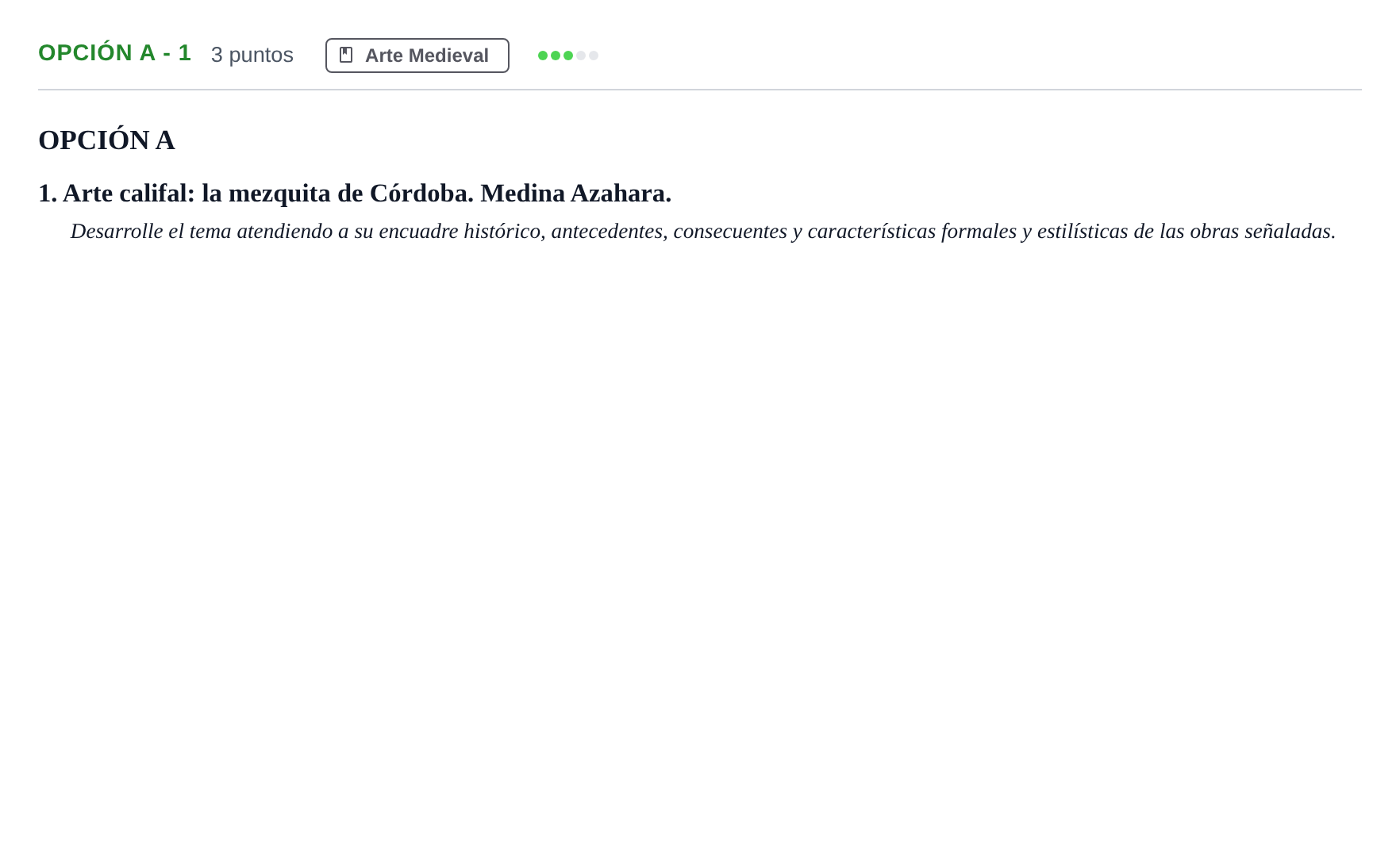 Enunciado: Opción A - 1 · Historia del Arte PAU Andalucía Reserva A 2019
