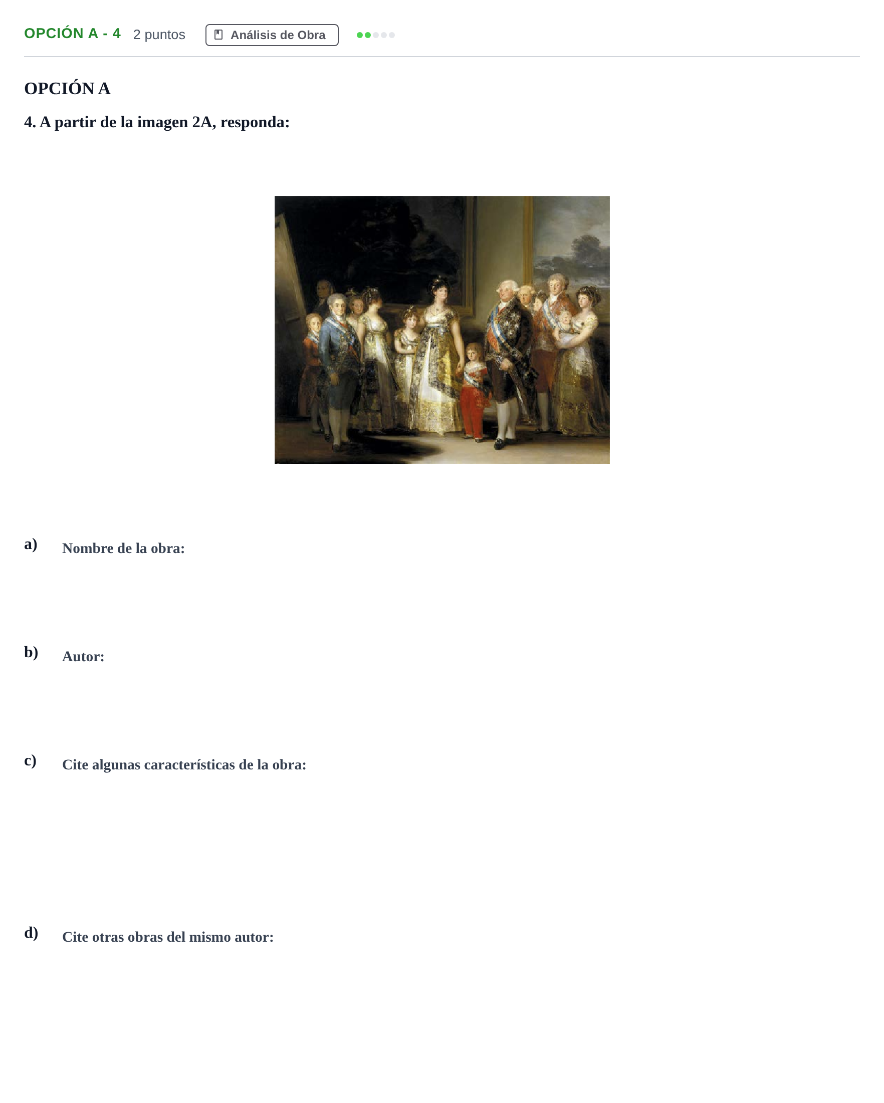 Enunciado: Opción A - 4 · Historia del Arte PAU Andalucía Reserva A 2019