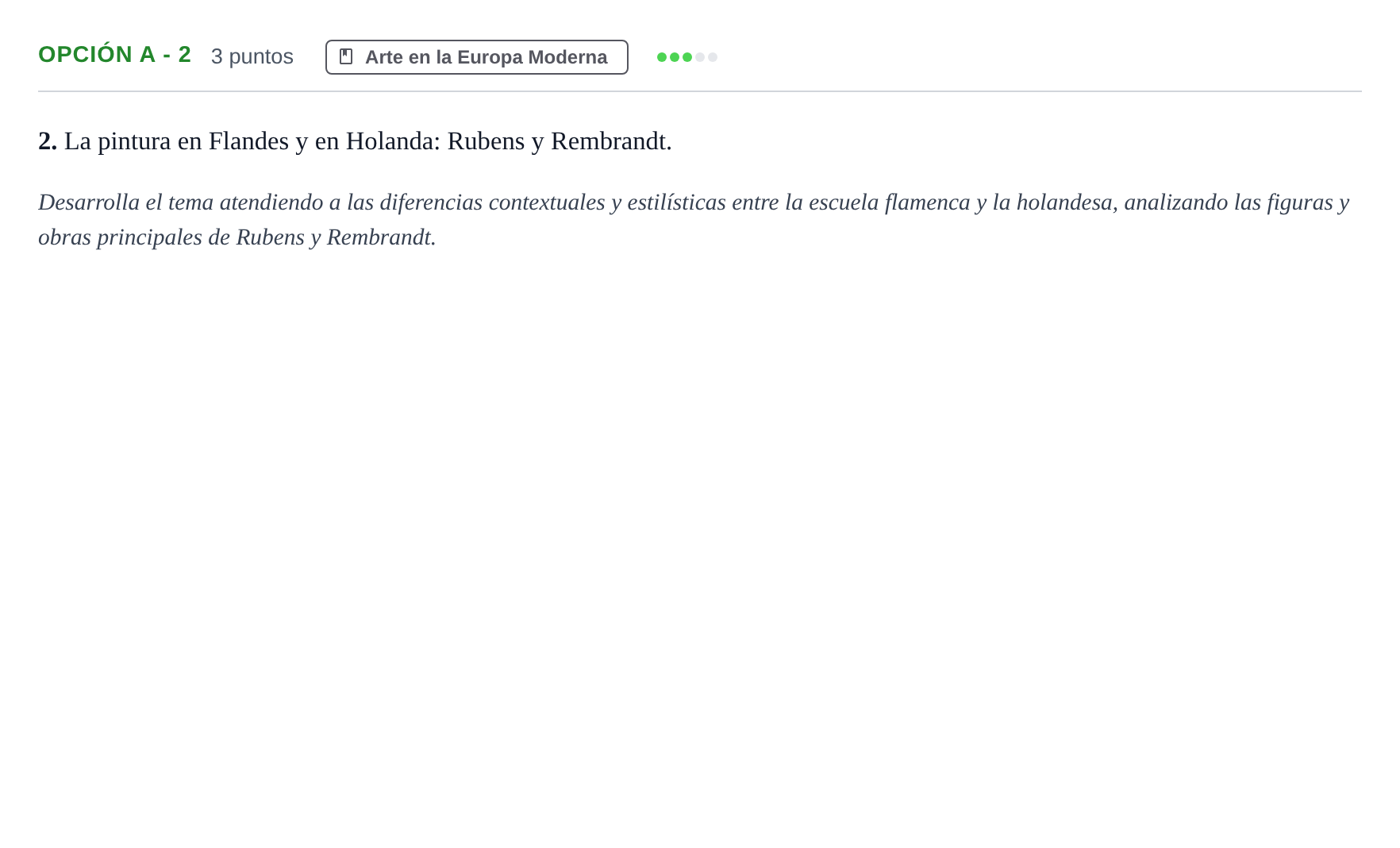 Enunciado: Opción A - 2 · Historia del Arte PAU Andalucía Reserva B 2019
