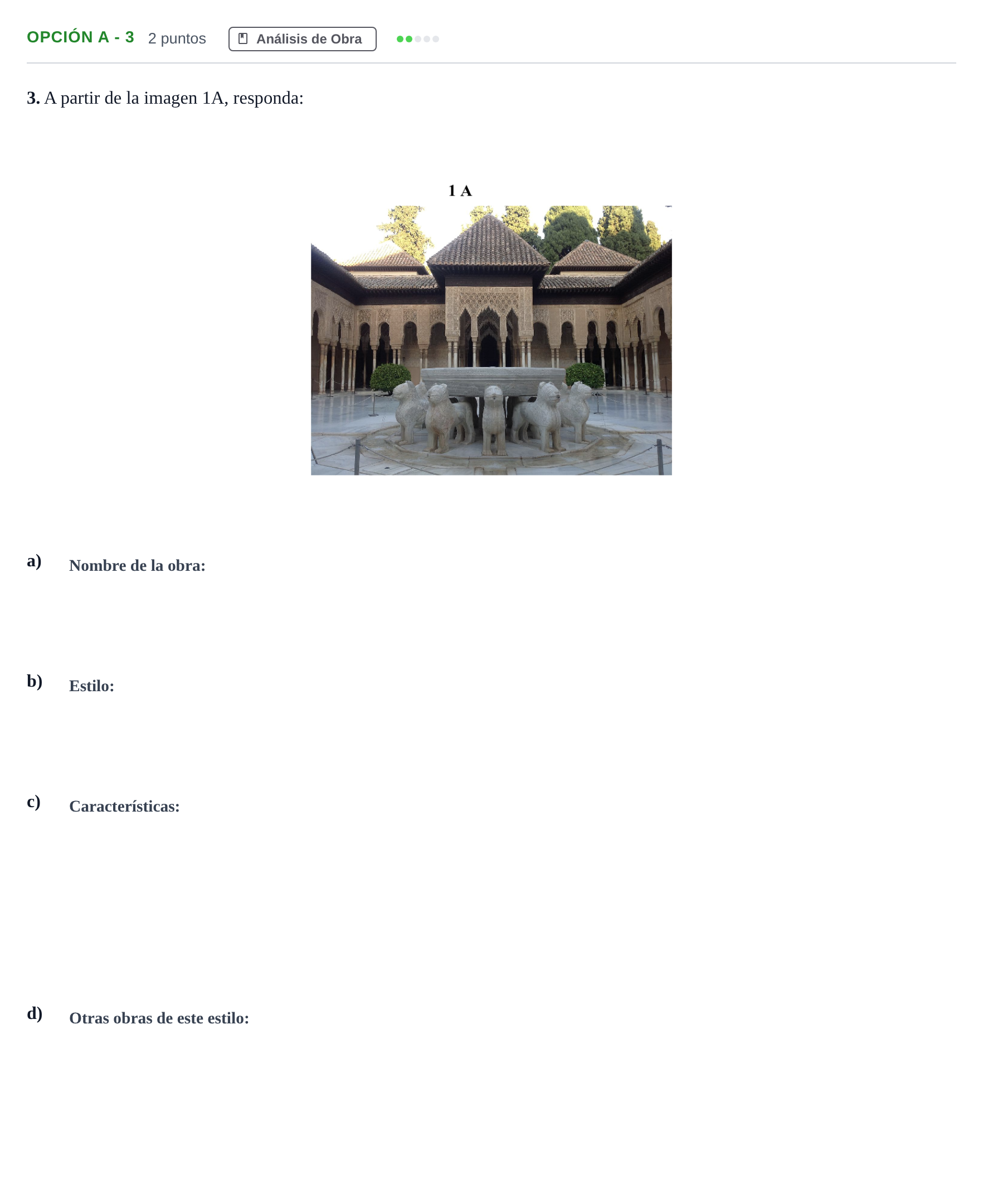 Enunciado: Opción A - 3 · Historia del Arte PAU Andalucía Reserva B 2019