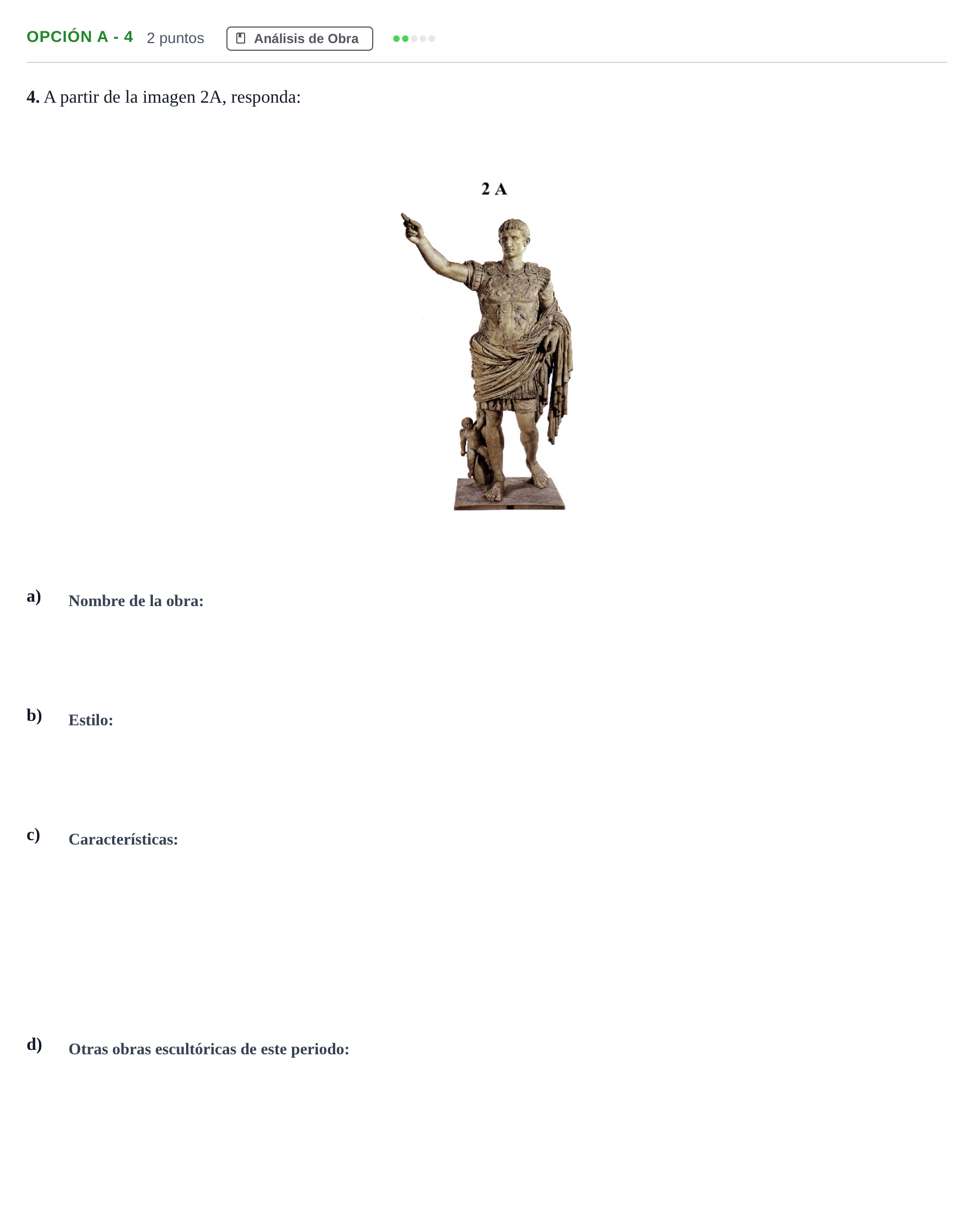 Enunciado: Opción A - 4 · Historia del Arte PAU Andalucía Reserva B 2019