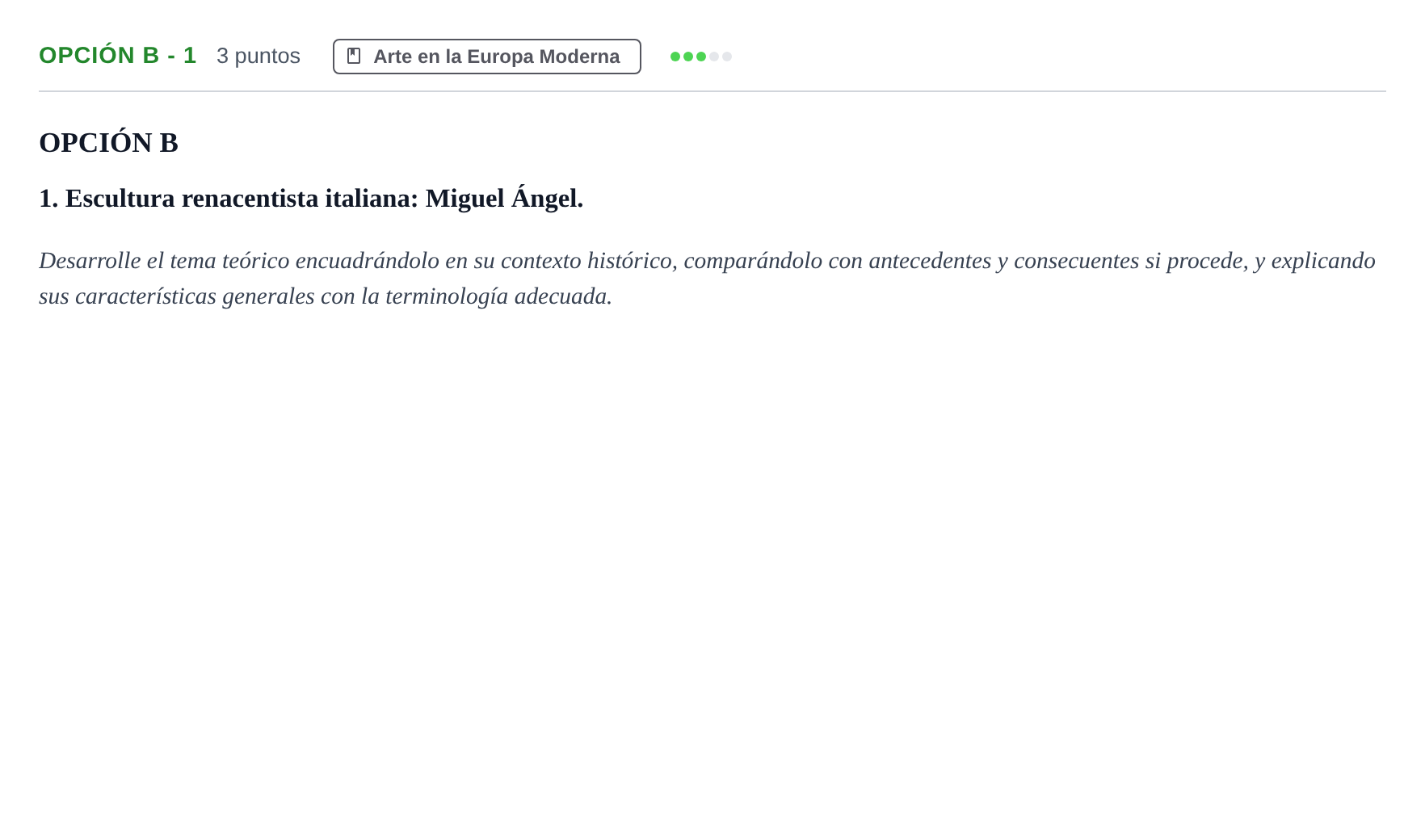 Enunciado: Opción B - 1 · Historia del Arte PAU Andalucía Reserva B 2019