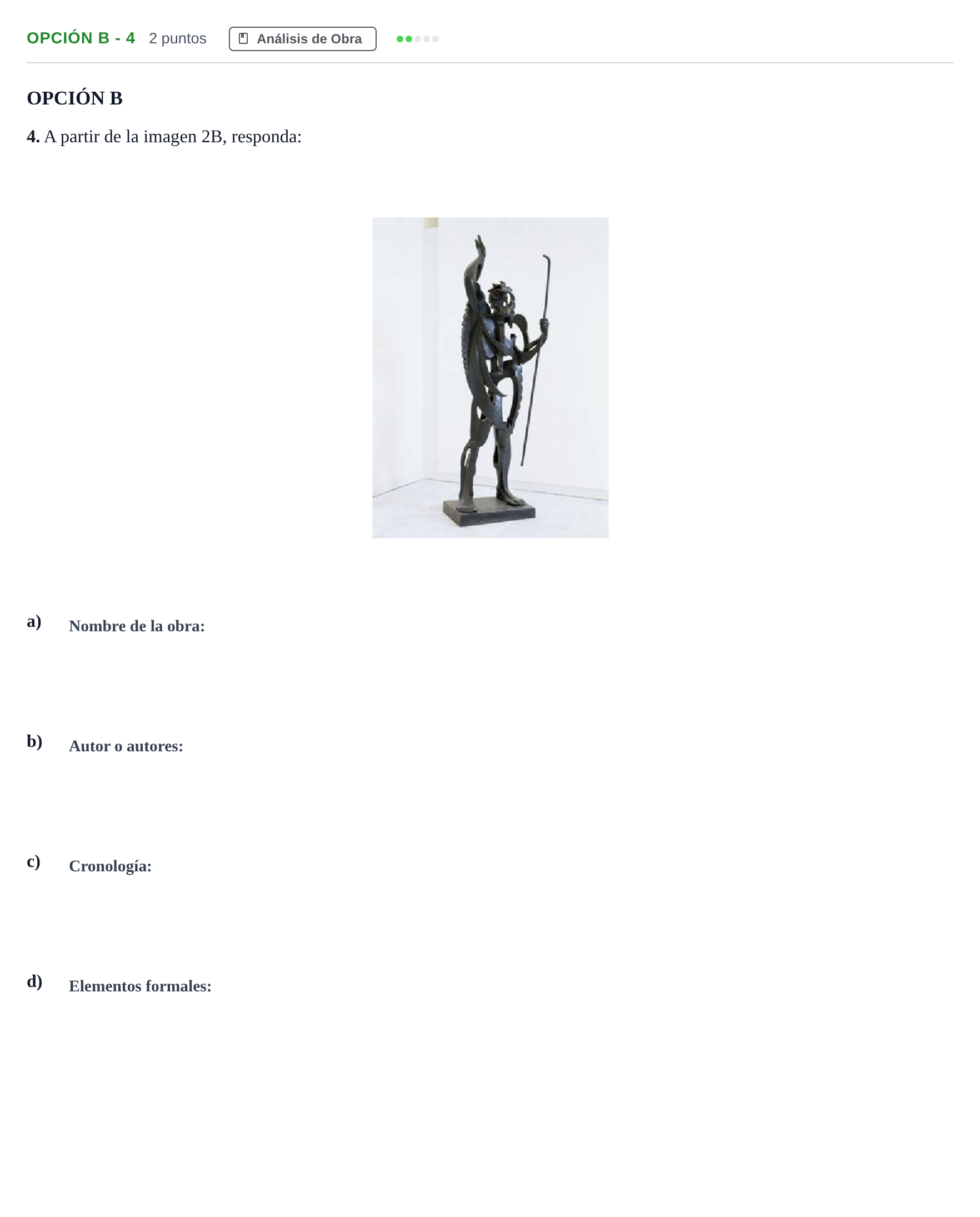 Enunciado: Opción B - 4 · Historia del Arte PAU Andalucía Ordinaria Suplente 2019