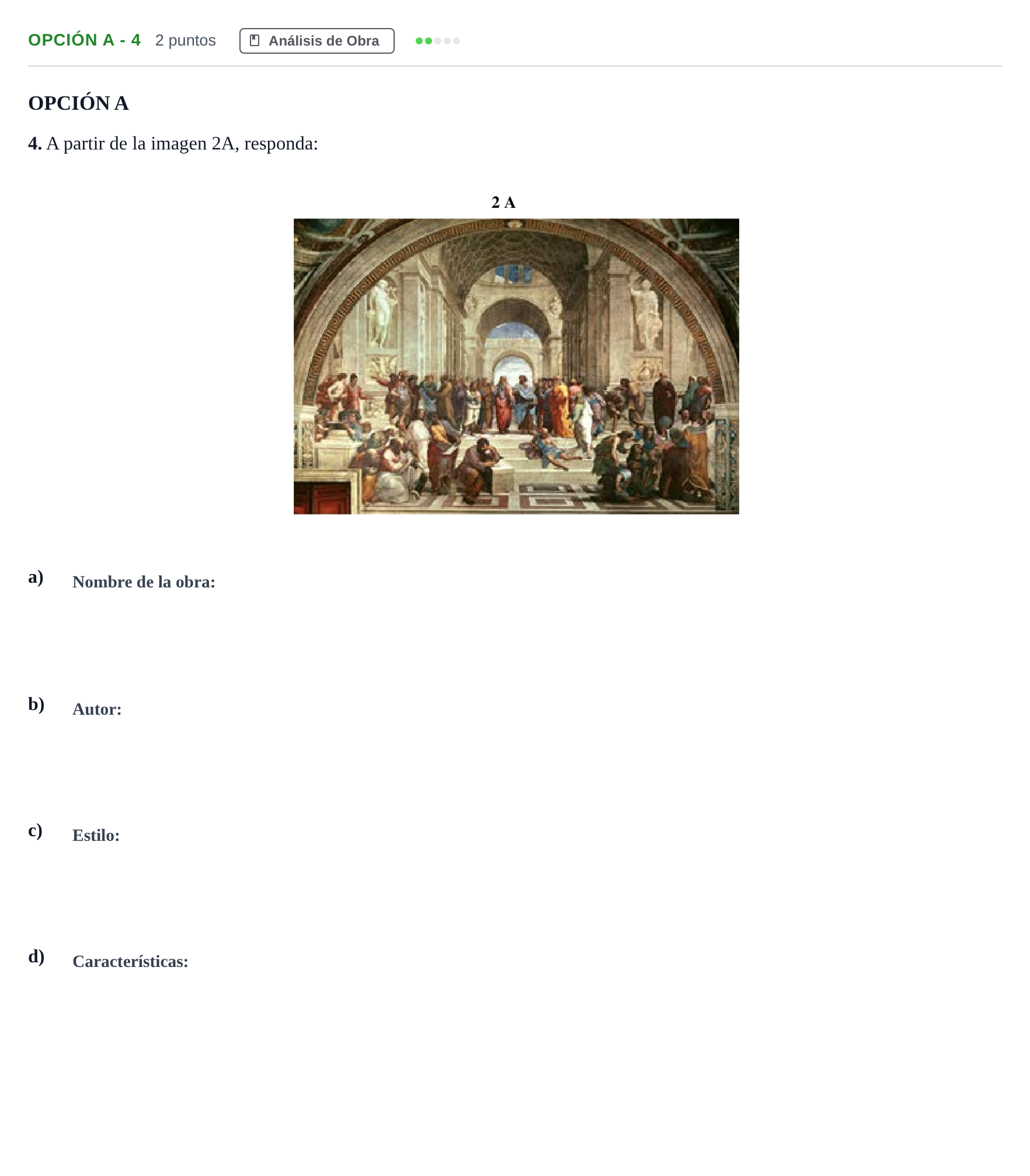 Enunciado: Opción A - 4 · Historia del Arte PAU Andalucía Extraordinaria Suplente 2019