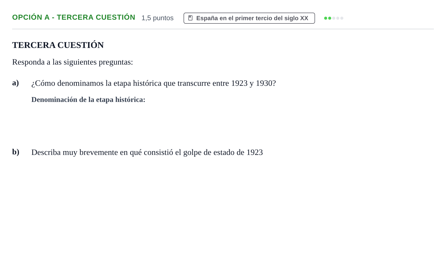 Enunciado: Opción A - Tercera cuestión · Historia de España PAU Andalucía Reserva A 2019