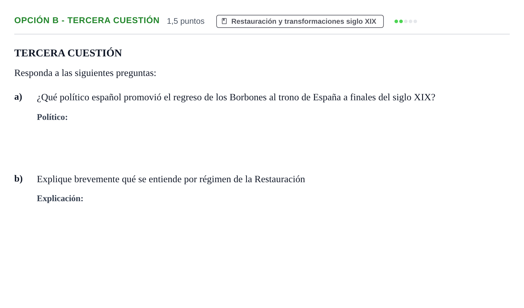 Enunciado: Opción B - Tercera cuestión · Historia de España PAU Andalucía Reserva A 2019
