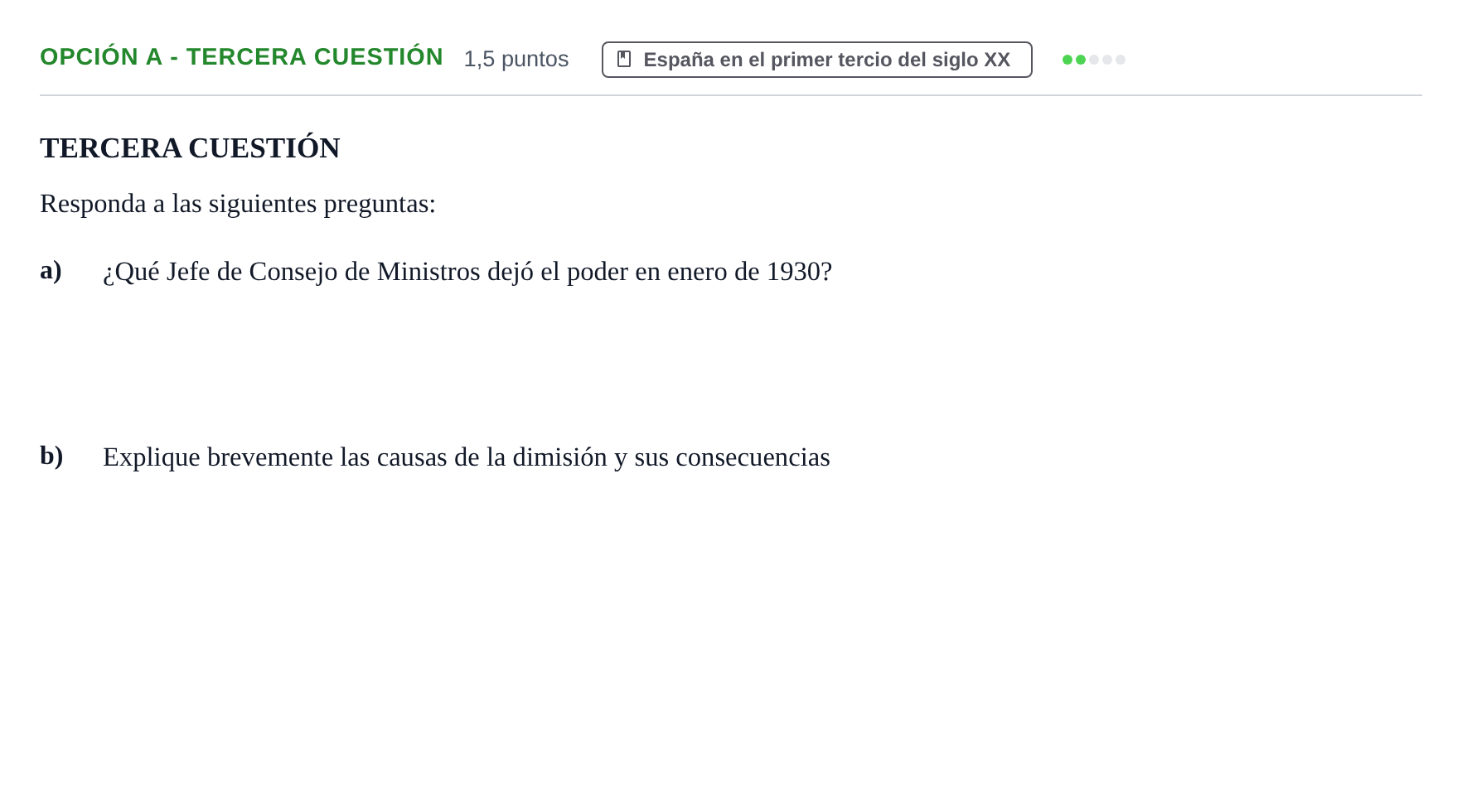Enunciado: Opción A - Tercera Cuestión · Historia de España PAU Andalucía Ordinaria Suplente 2019