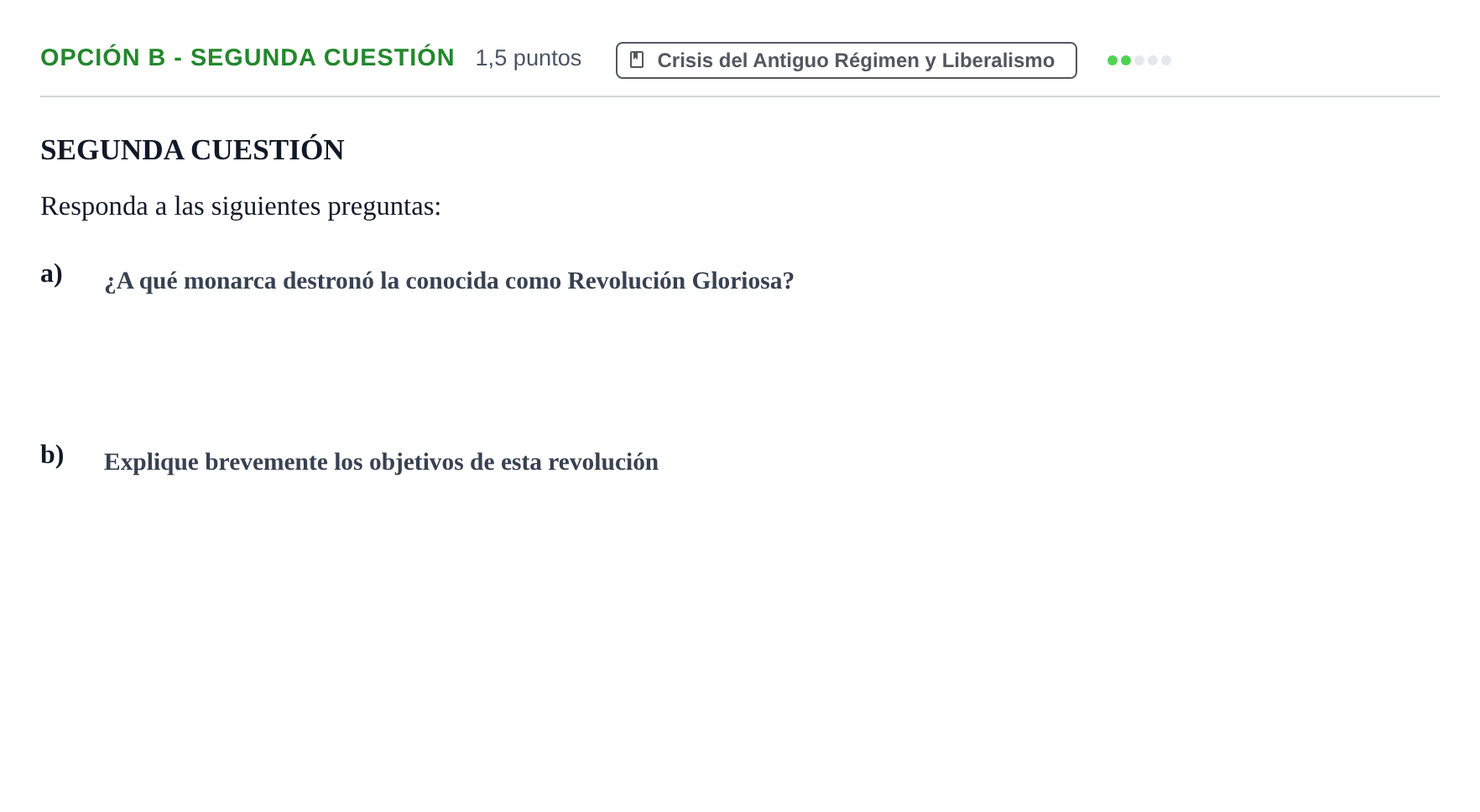 Enunciado: Opción B - Segunda Cuestión · Historia de España PAU Andalucía Ordinaria Suplente 2019