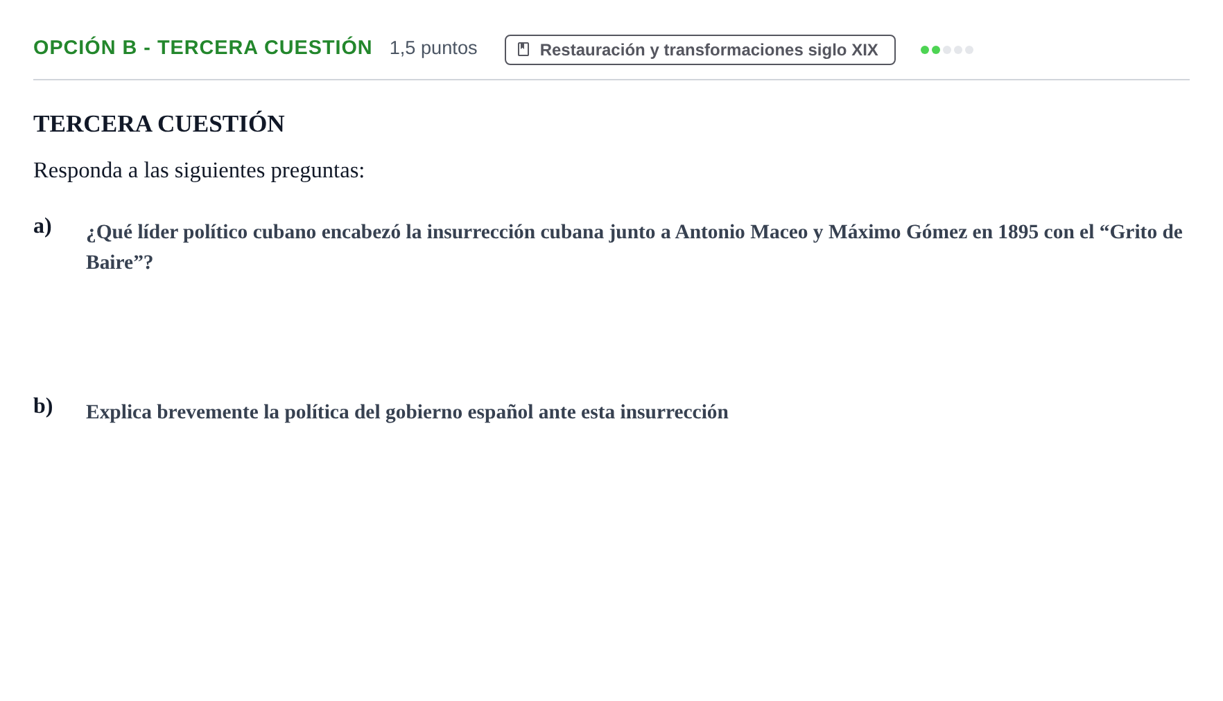 Enunciado: Opción B - Tercera Cuestión · Historia de España PAU Andalucía Ordinaria Suplente 2019
