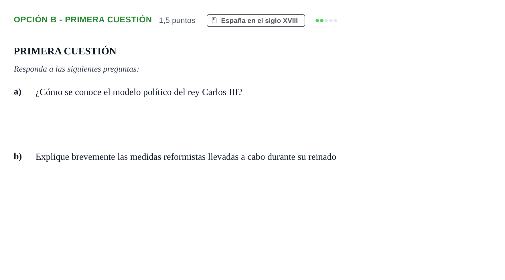 Enunciado: Opción B - Primera cuestión · Historia de España PAU Andalucía Extraordinaria Suplente 2019
